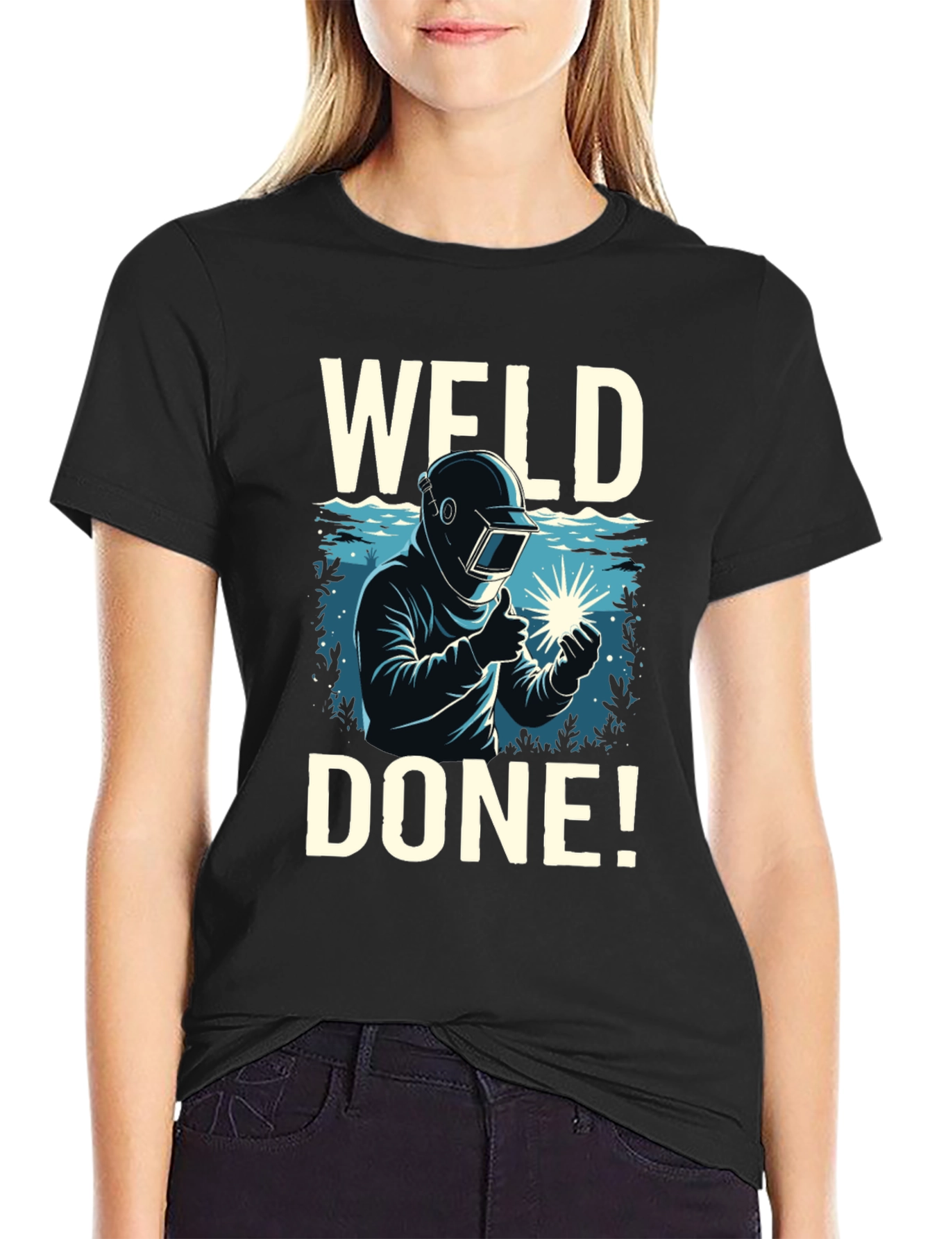 Weld Done T-Shirt - Funny Welder Tee