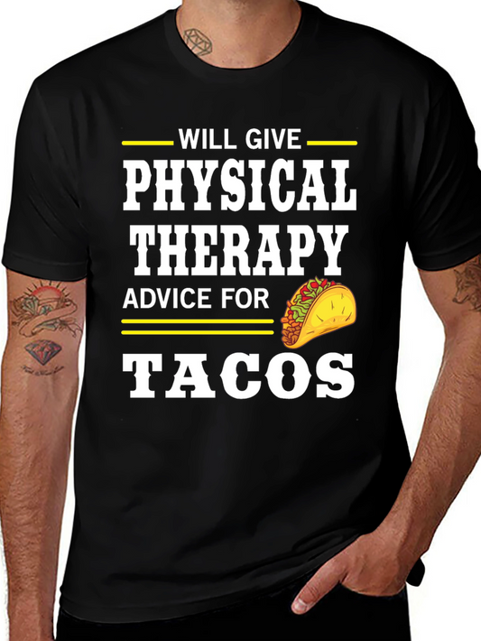 Physical Therapy Advice for Tacos T-Shirt