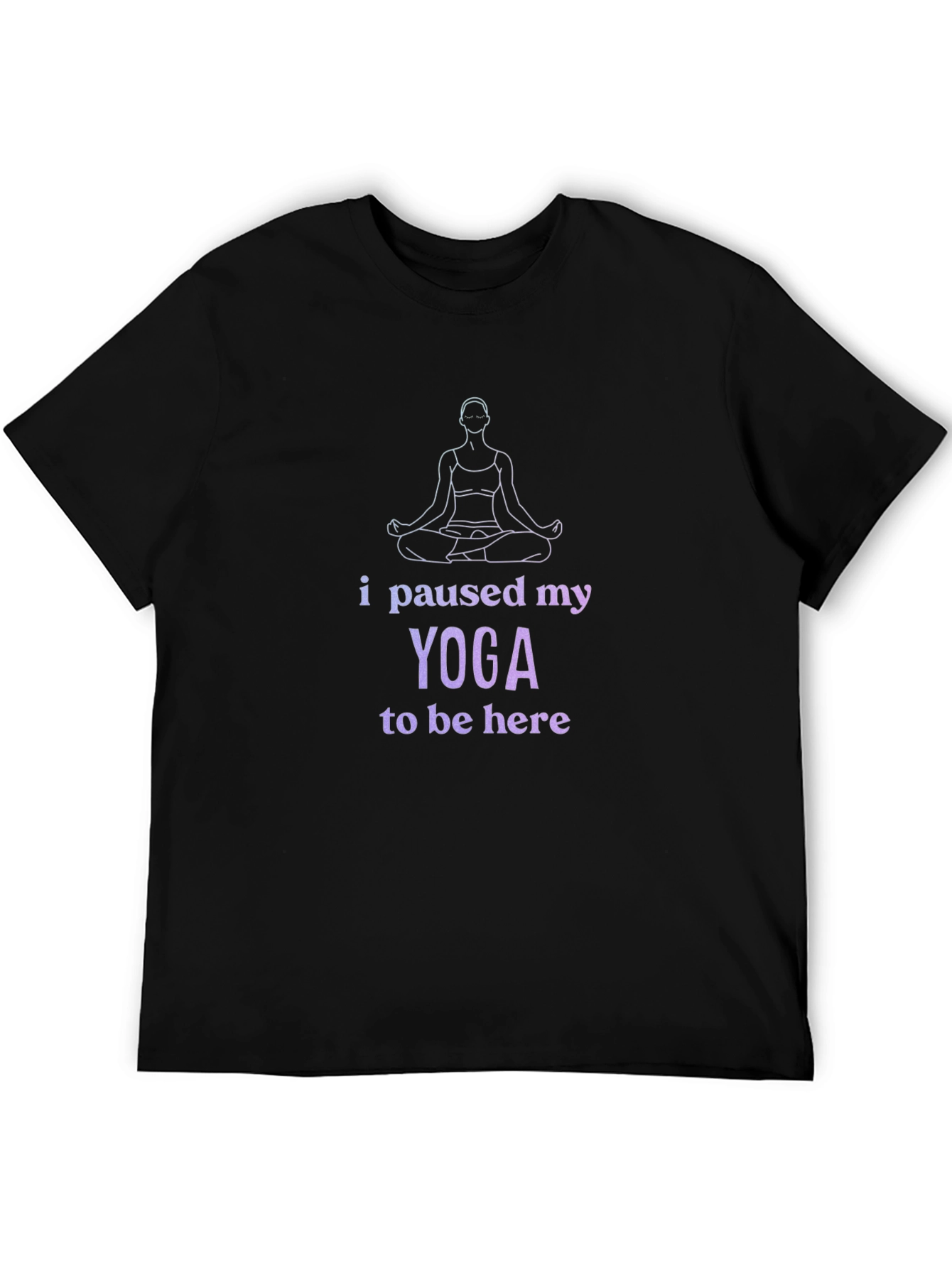 Yoga Break T-Shirt - Funny Slogan Tee