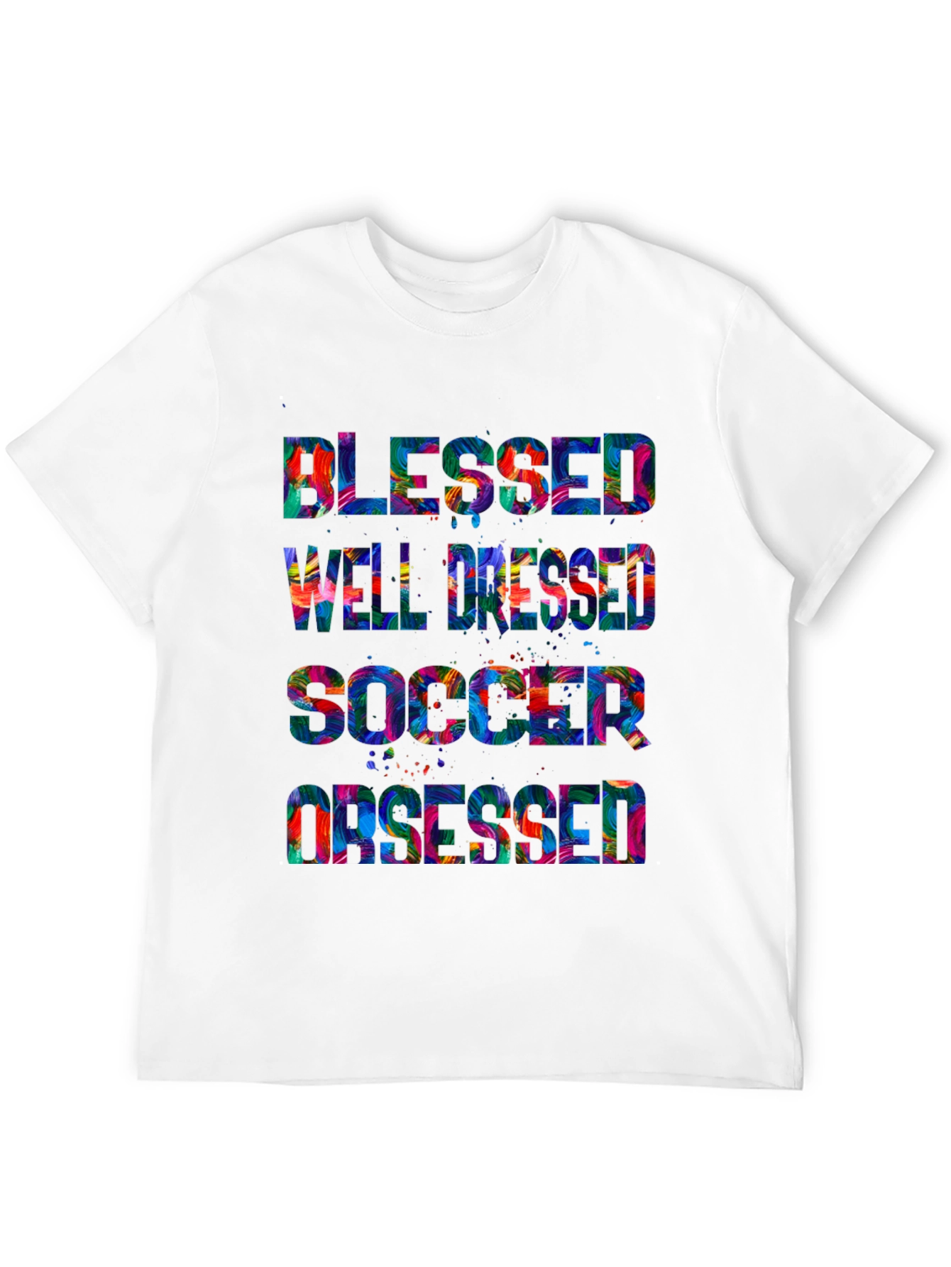 Blessed Well Dressed Soccer Obsessed T-Shirt