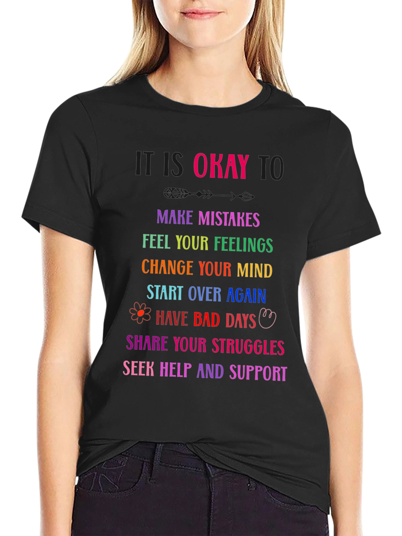 It Is Okay To Graphic Tee - Motivational Shirt