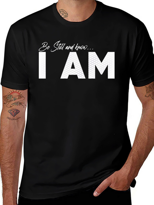 Be Still and Know I AM Christian T-Shirt