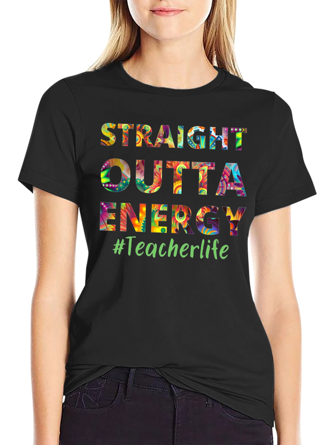 Straight Outta Energy Teacher Life T-Shirt