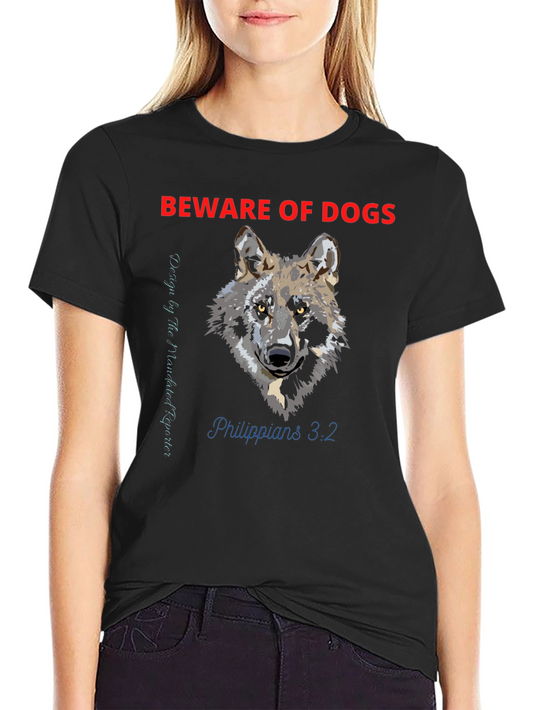 Beware of Dogs T-Shirt