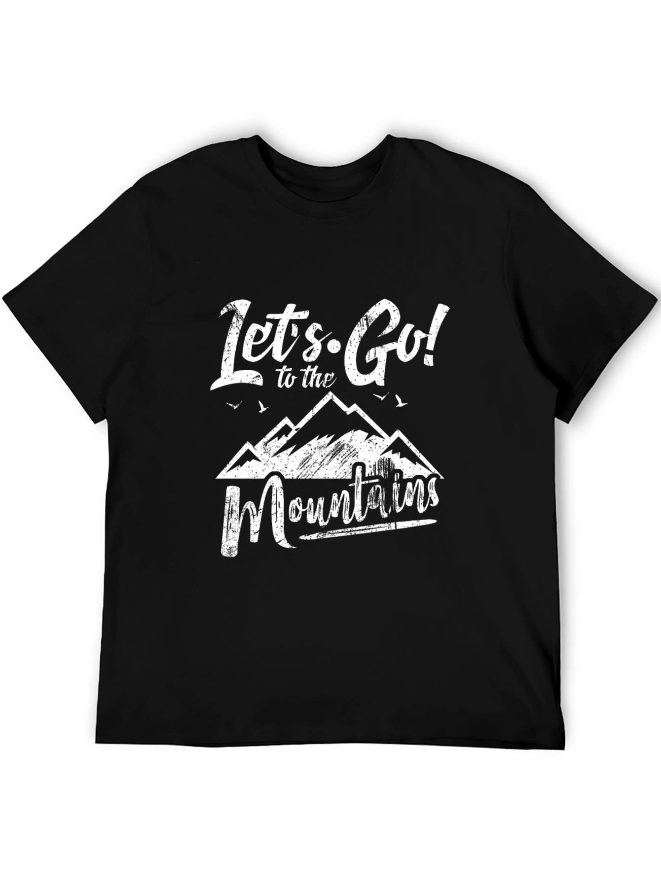 Lets Go to the Mountains Graphic T-Shirt