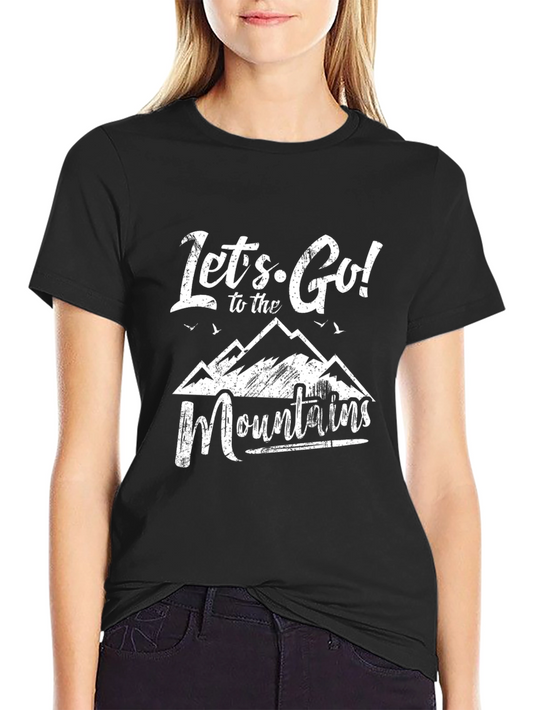 Lets Go to the Mountains Graphic T-Shirt