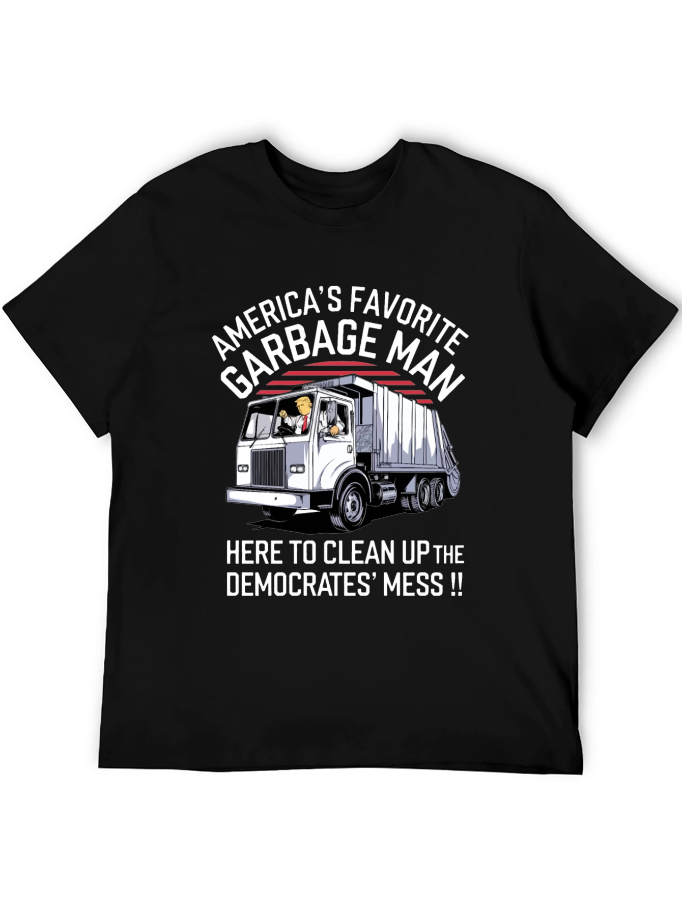 Americas Favorite Garbage Man T-Shirt