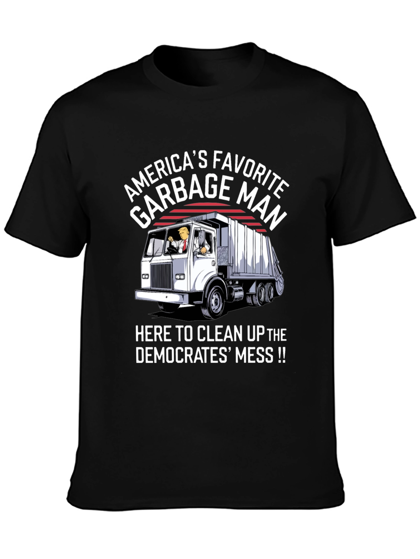 Americas Favorite Garbage Man T-Shirt