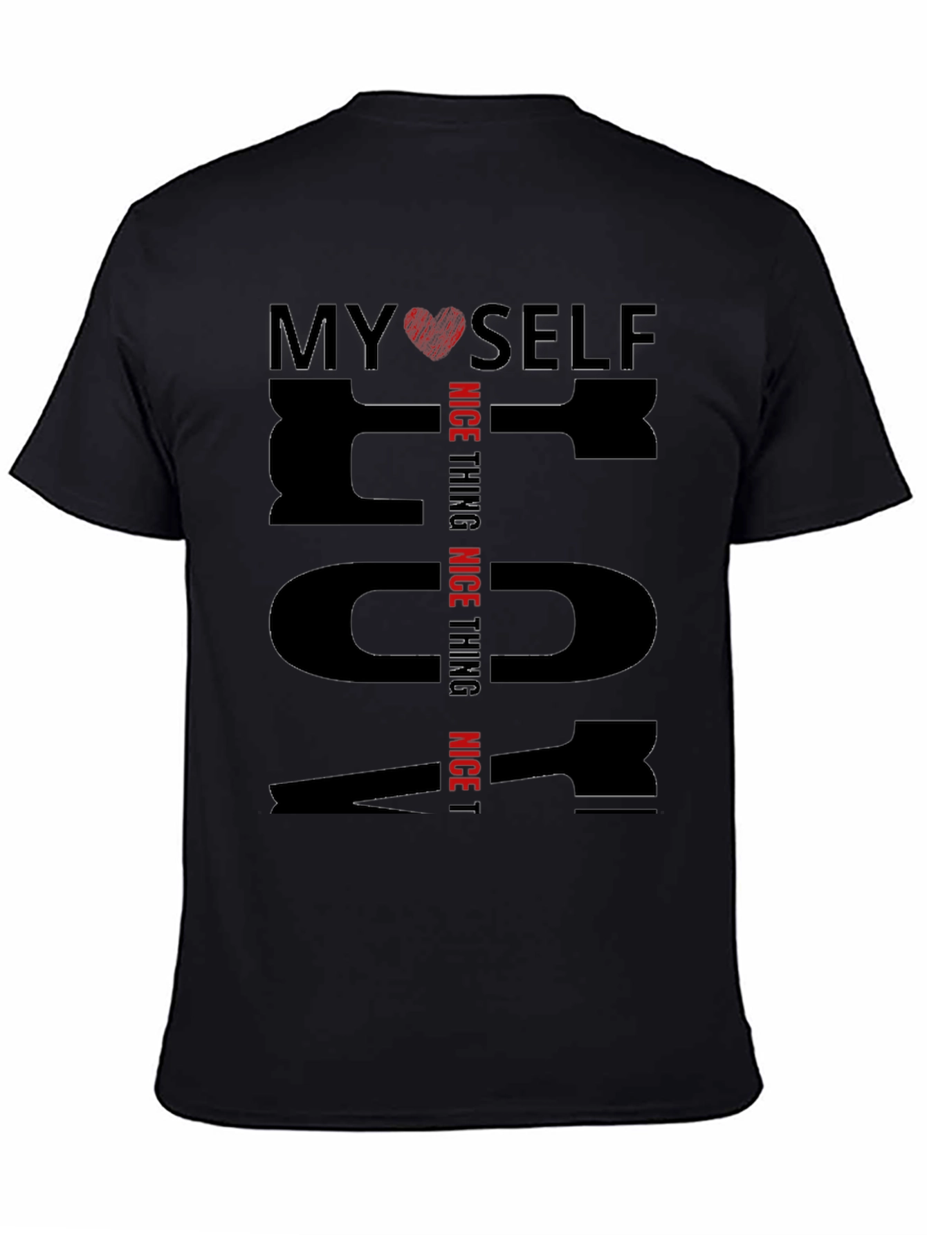 My Self T-Shirt Nice Thing Black Cotton Tee