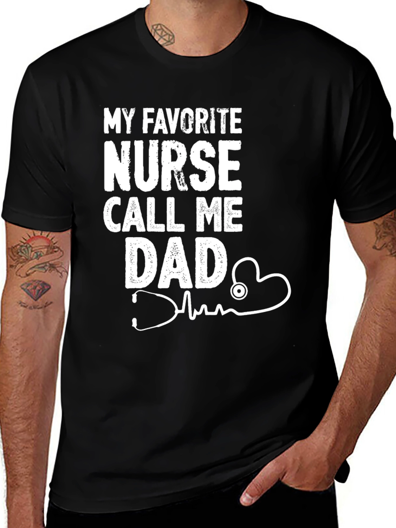 My Favorite Nurse Call Me Dad Graphic T-Shirt