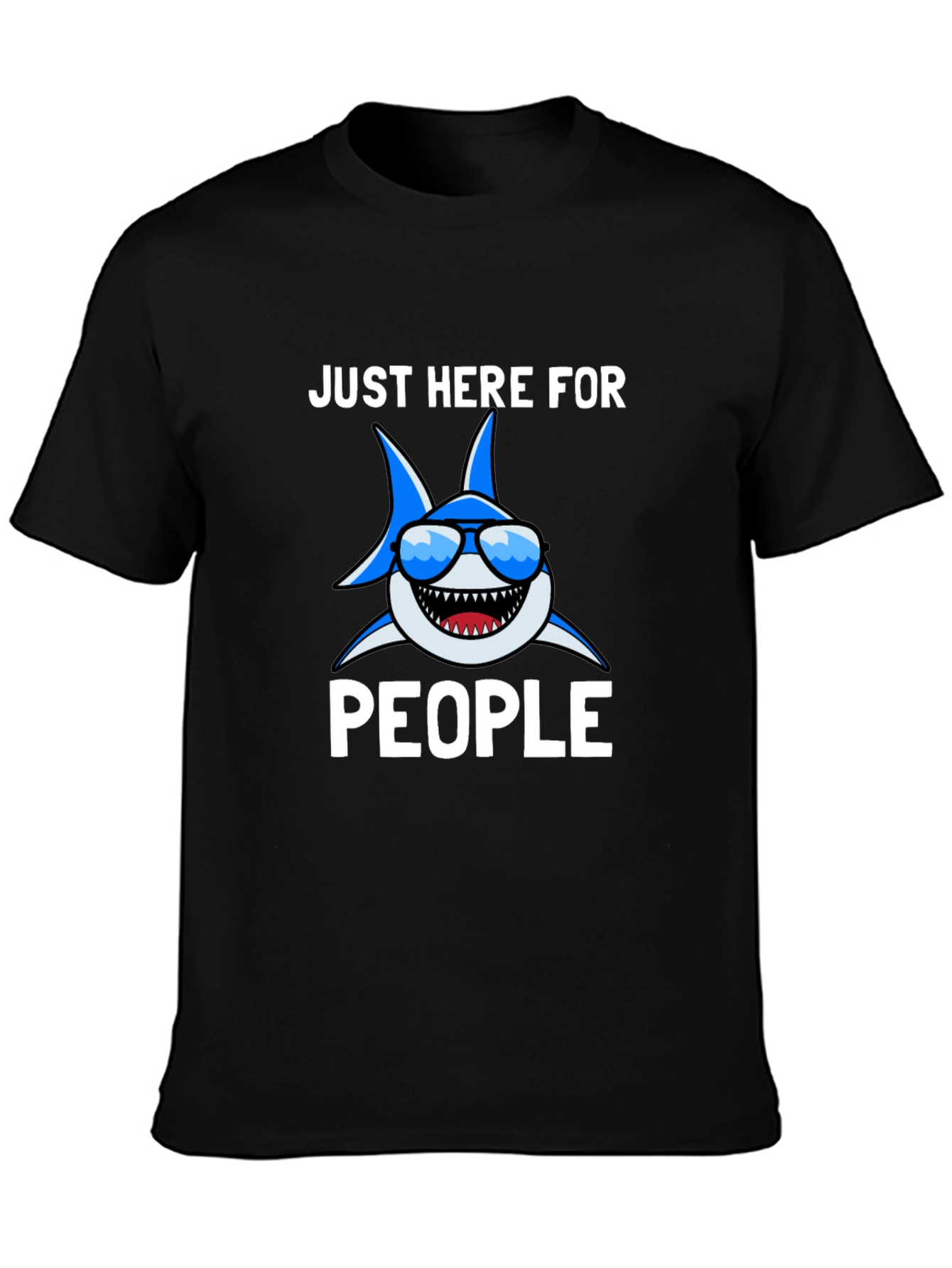 Funny Shark T-Shirt - Here For People