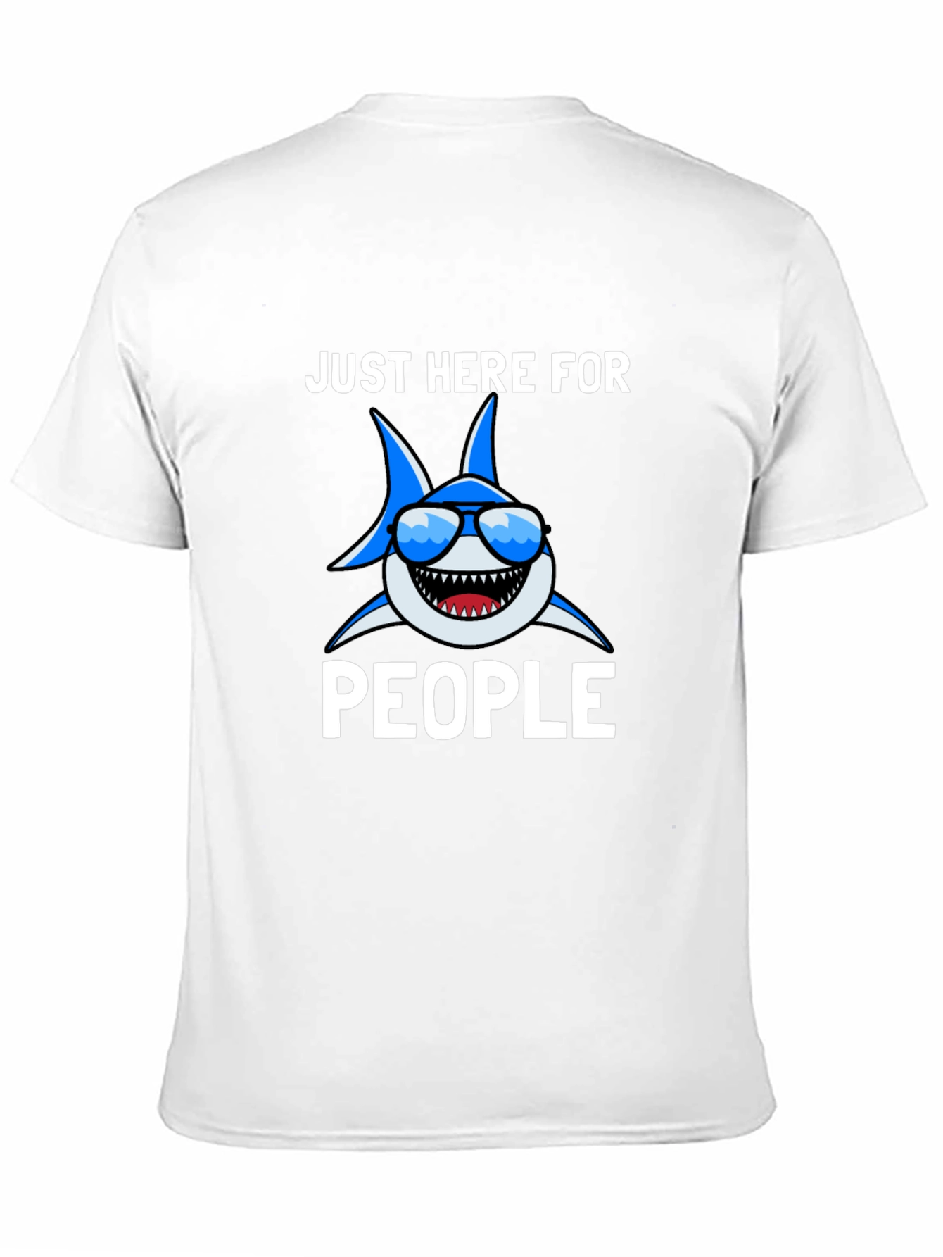 Funny Shark T-Shirt - Here For People
