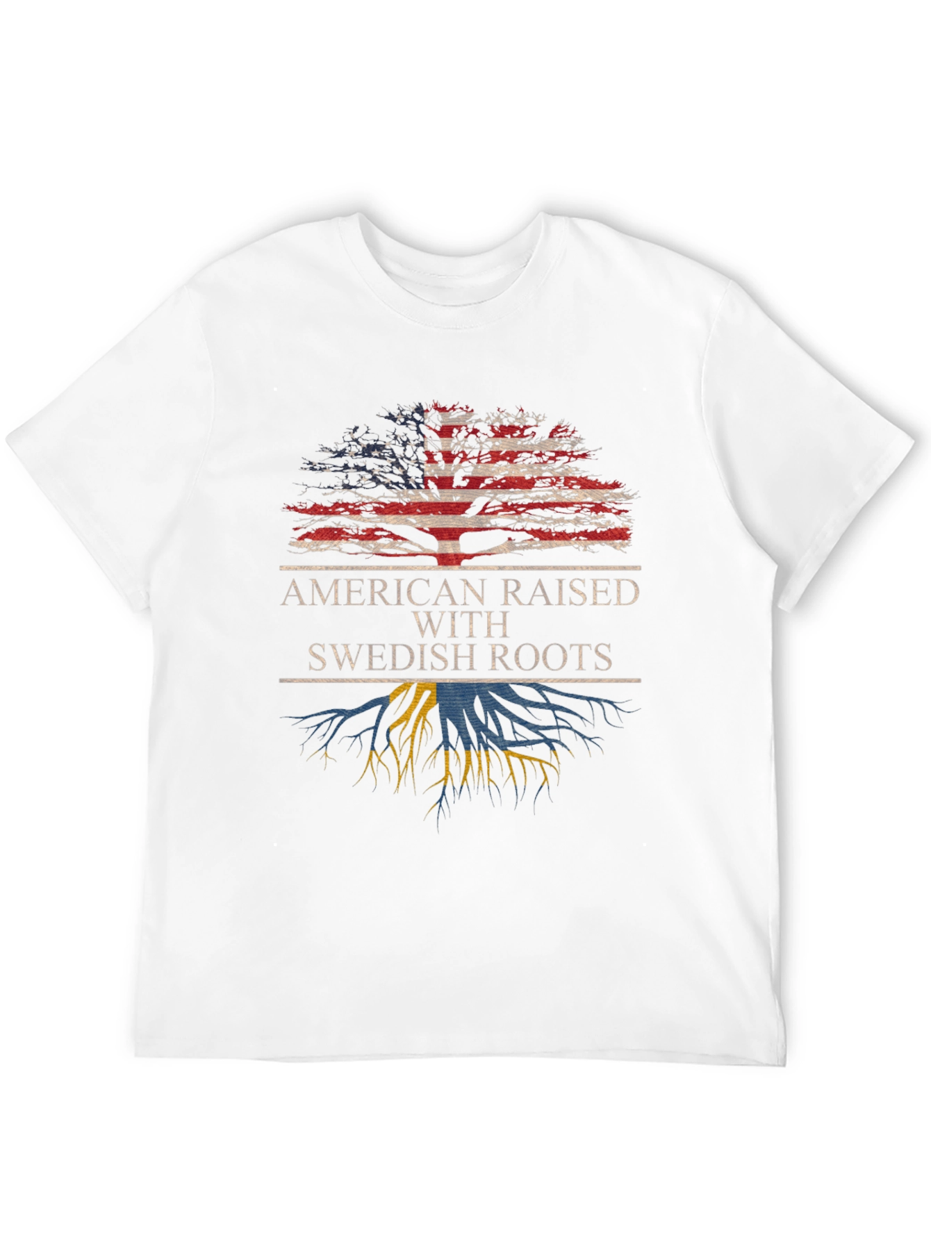 American Raised with Swedish Roots T-Shirt