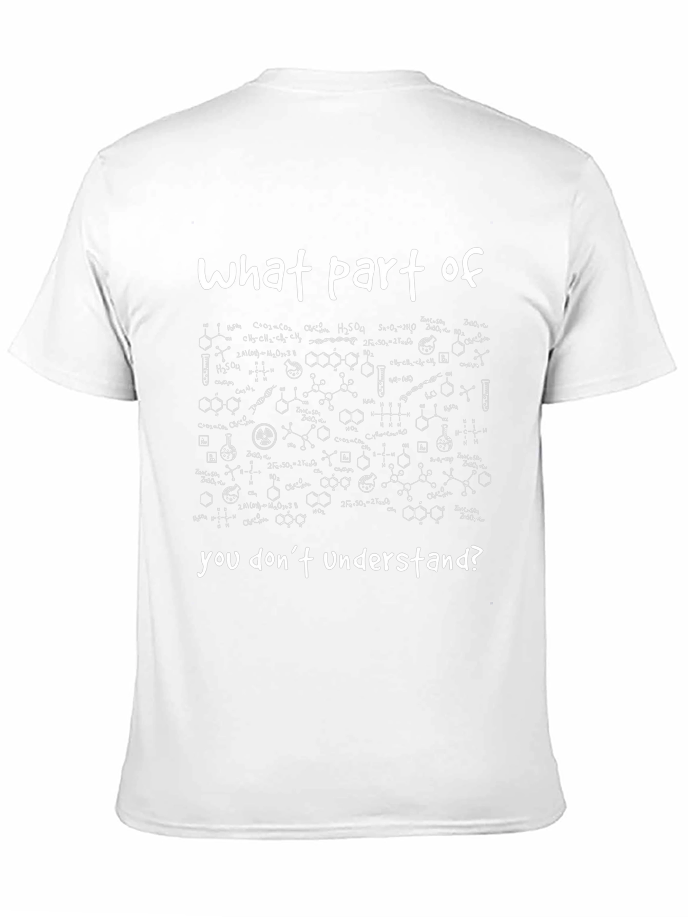 What Part of Chemistry Shirt