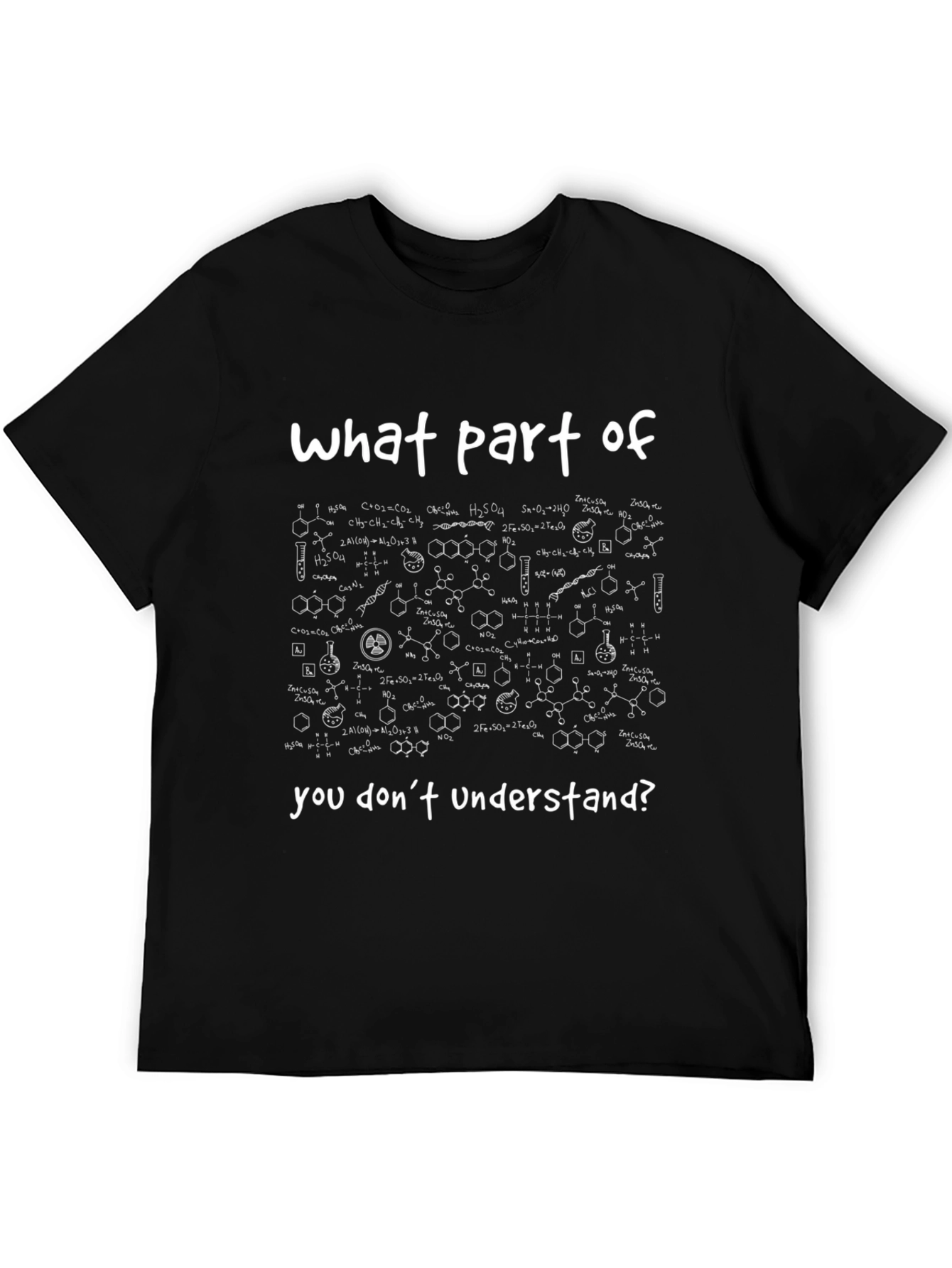 What Part of Chemistry Shirt