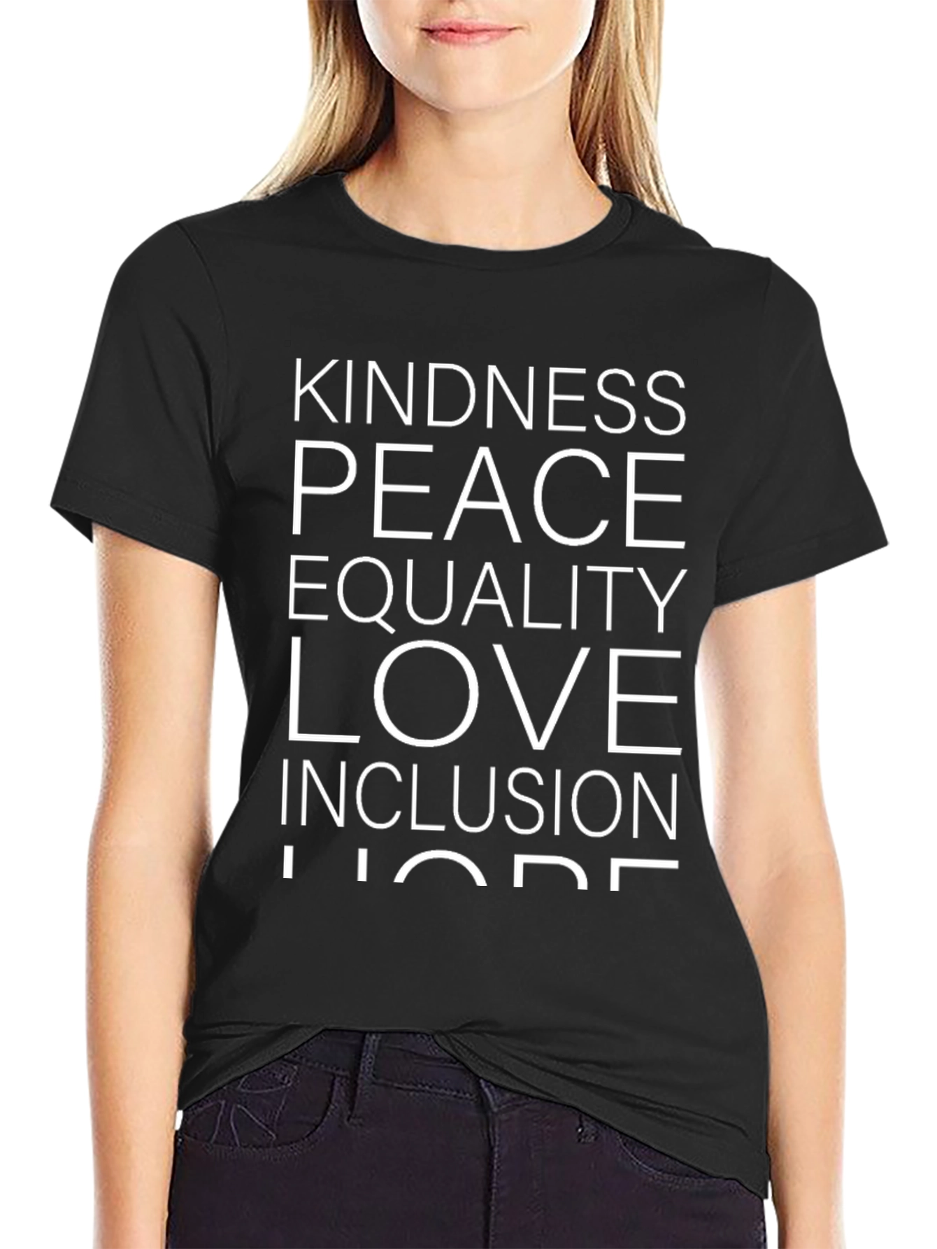 Kindness Peace Equality Love Inclusion Tee