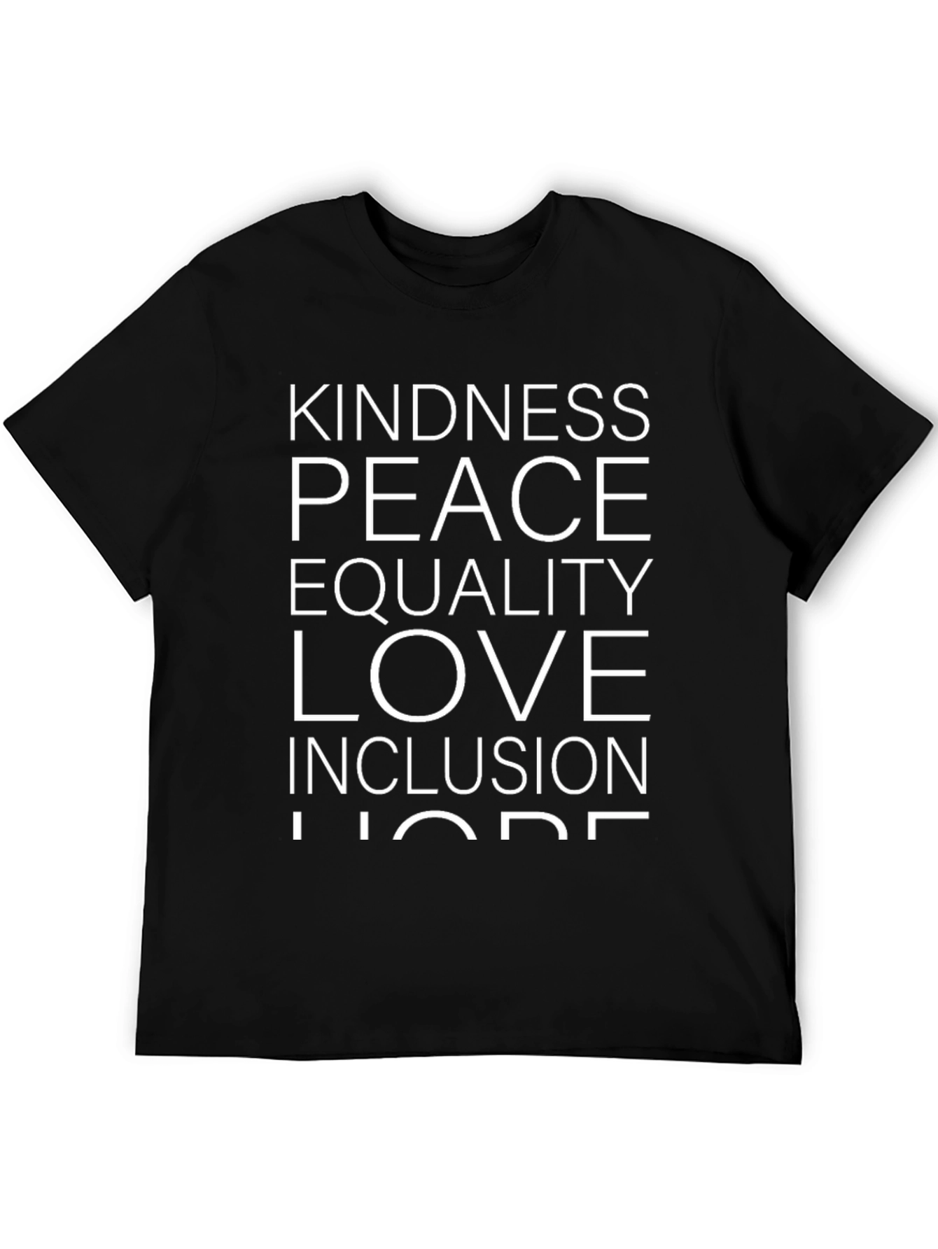 Kindness Peace Equality Love Inclusion Tee