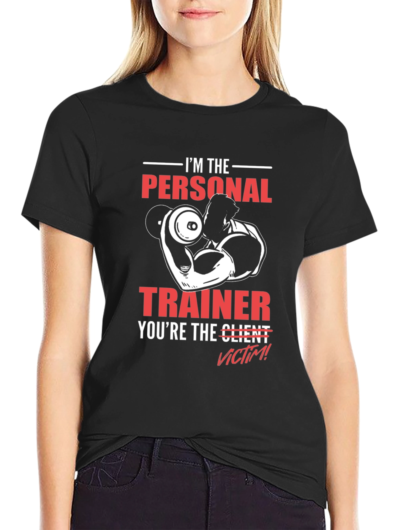 Im the Personal Trainer Funny Gym T-Shirt