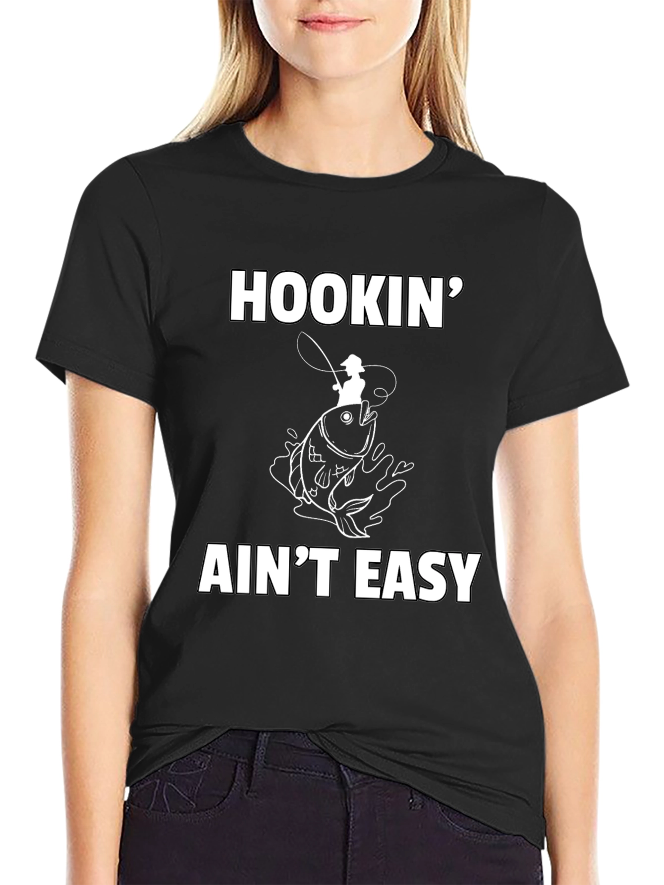 Hookin Aint Easy Fishing T-Shirt