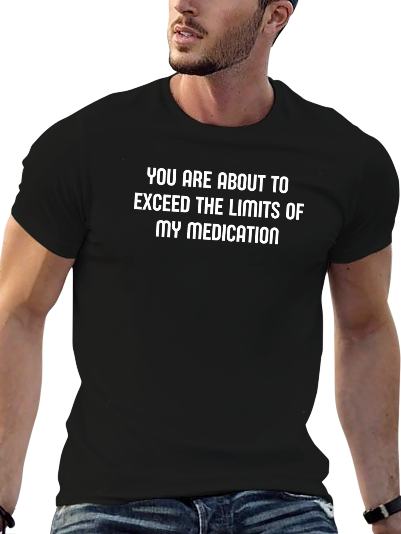 Humorous Medication Limits Graphic T-Shirt