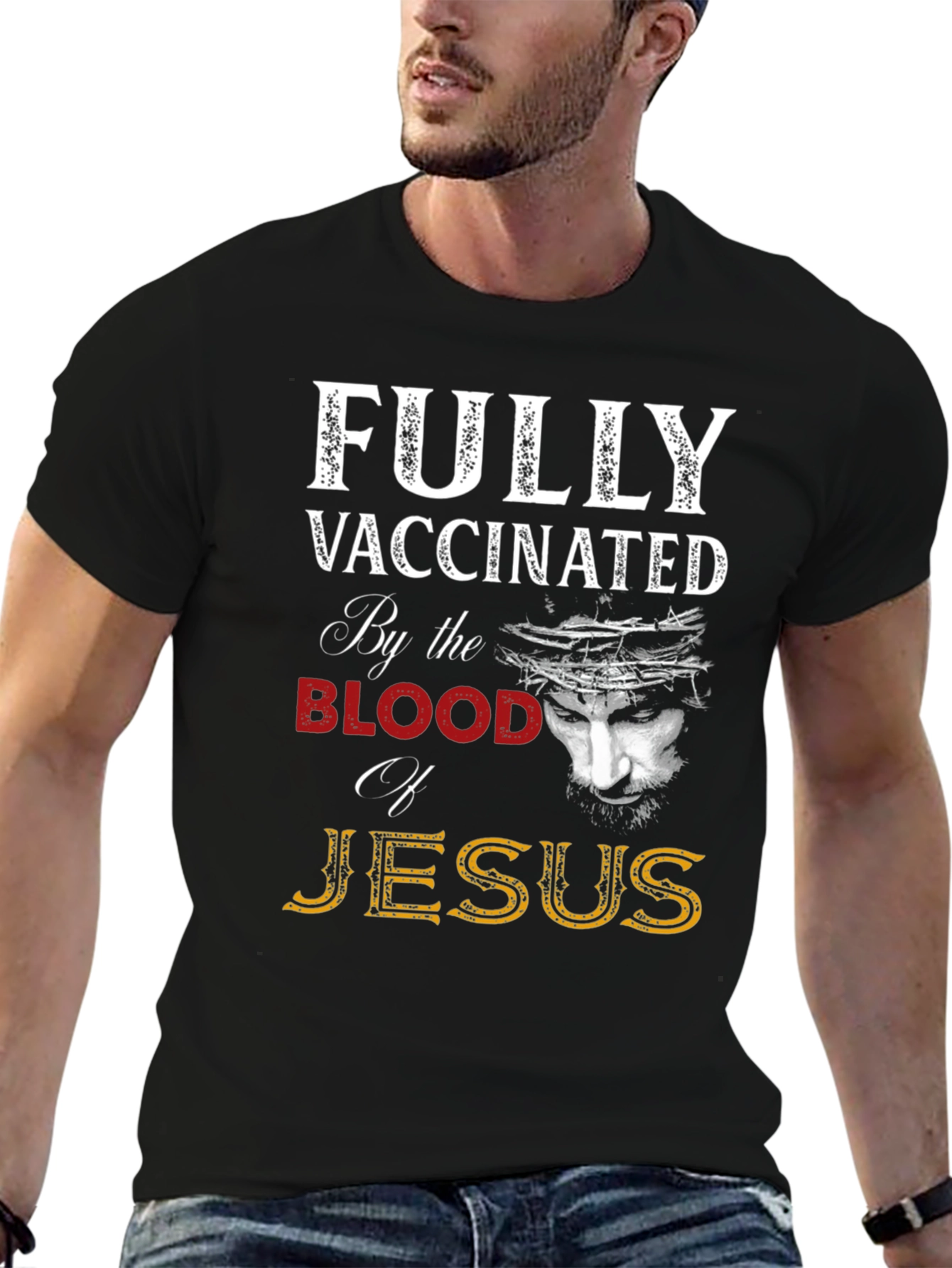 Fully Vaccinated by the Blood of Jesus T-Shirt