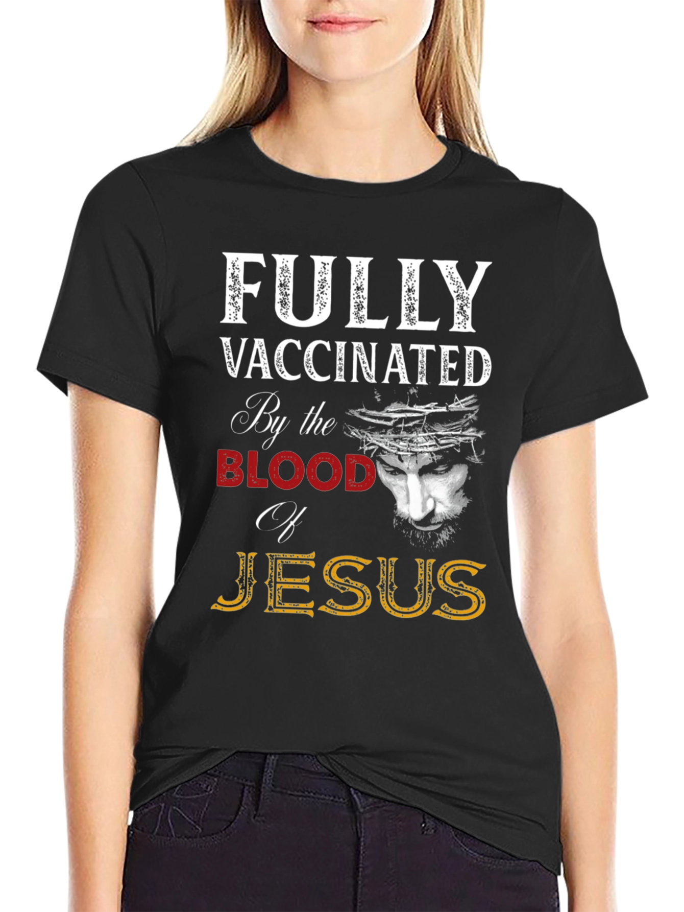 Fully Vaccinated by the Blood of Jesus T-Shirt