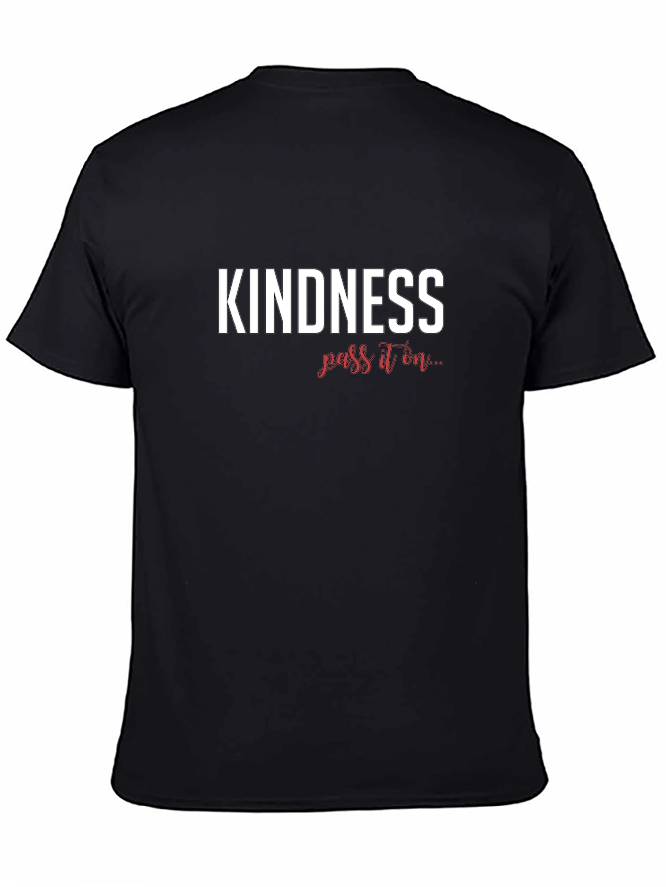 Kindness Pass It On Graphic T-Shirt