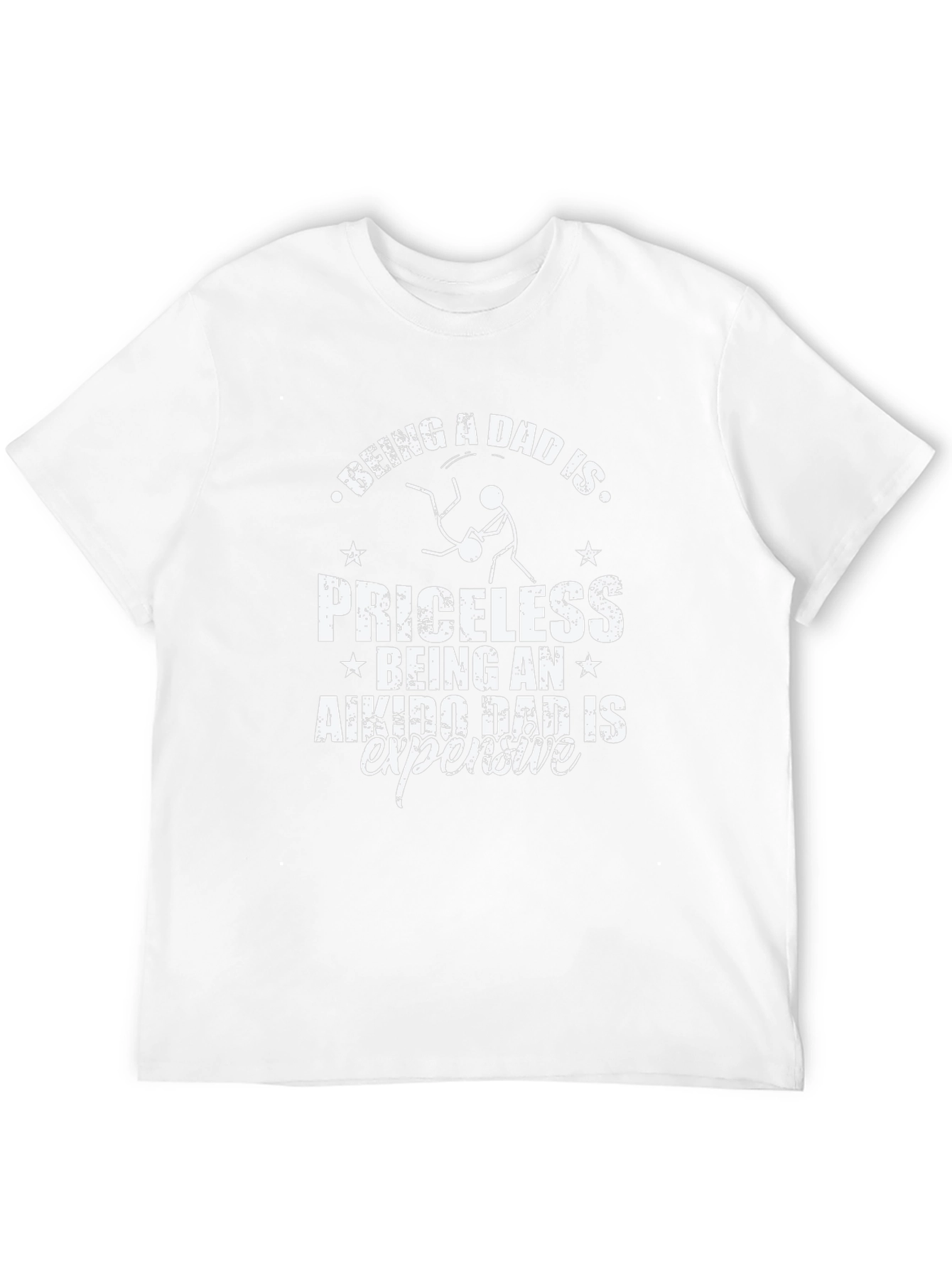 Being A Dad Is Priceless T-Shirt