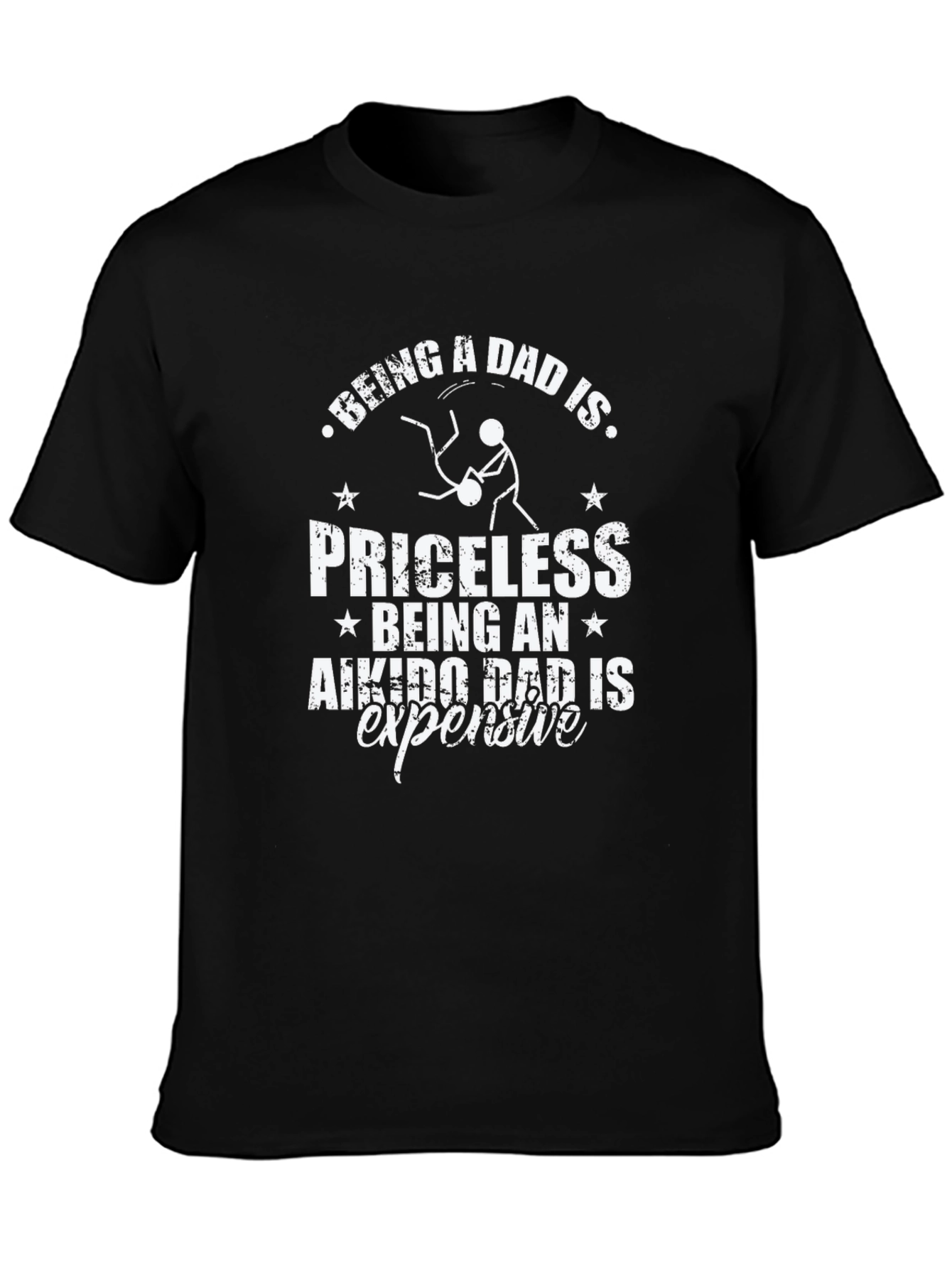 Being A Dad Is Priceless T-Shirt