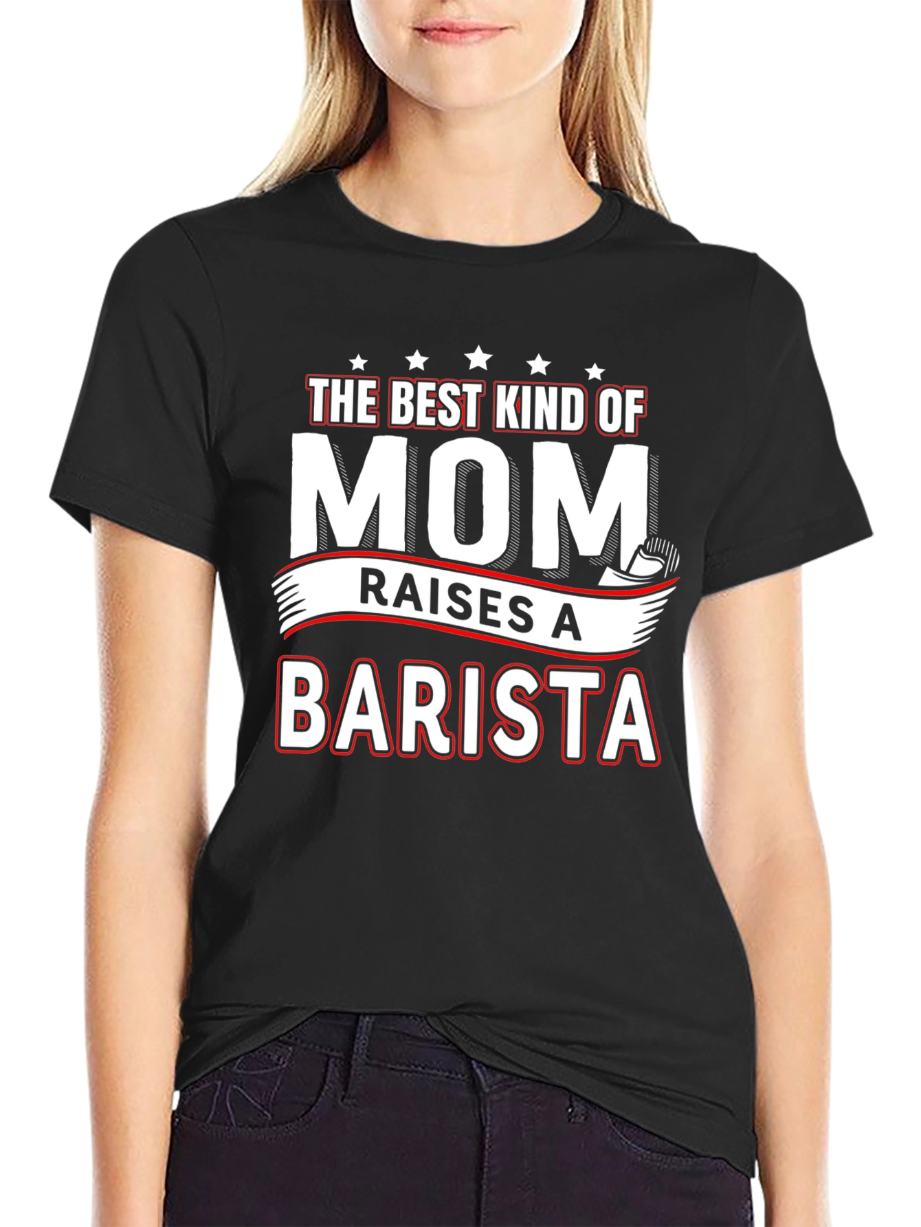 Best Mom Raises a Barista T-Shirt