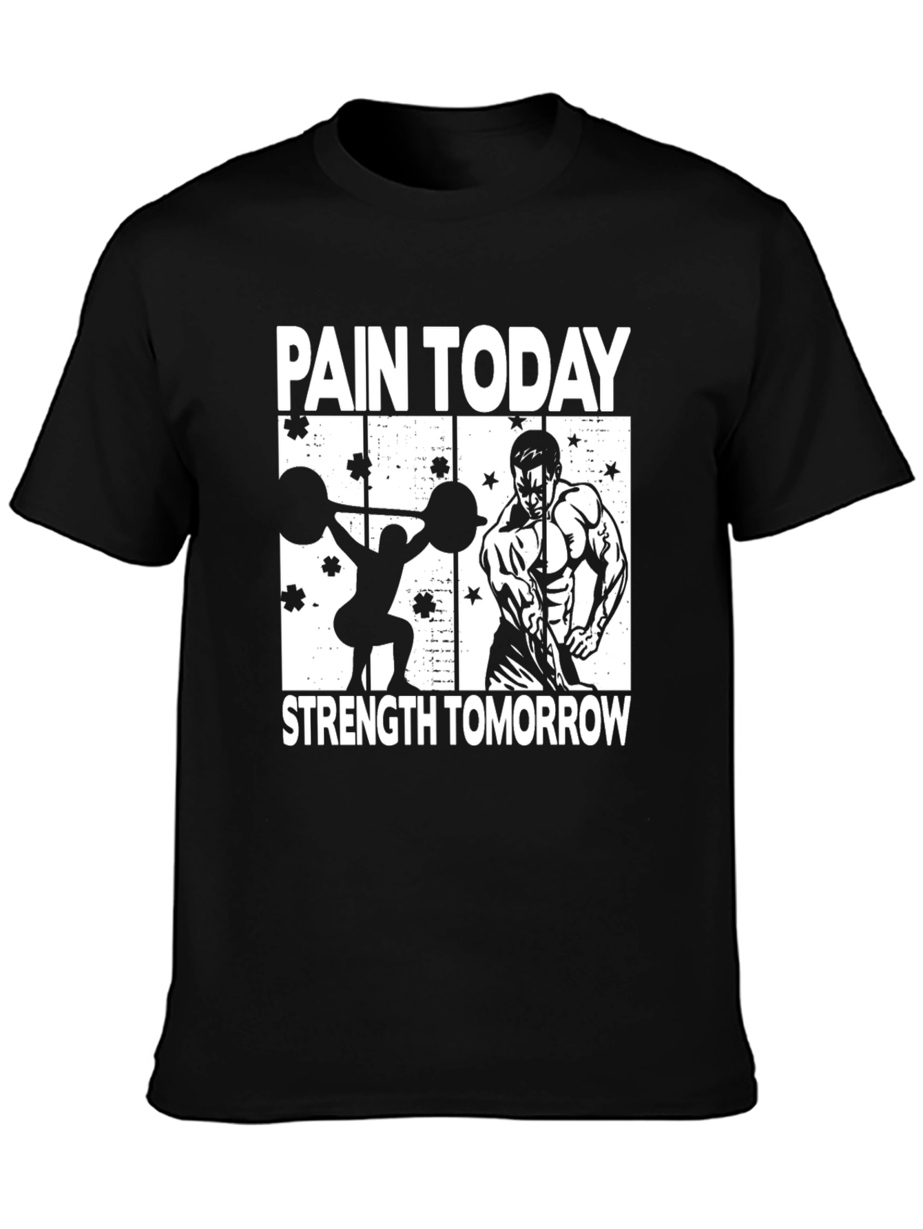 Pain Today Strength Tomorrow T-Shirt