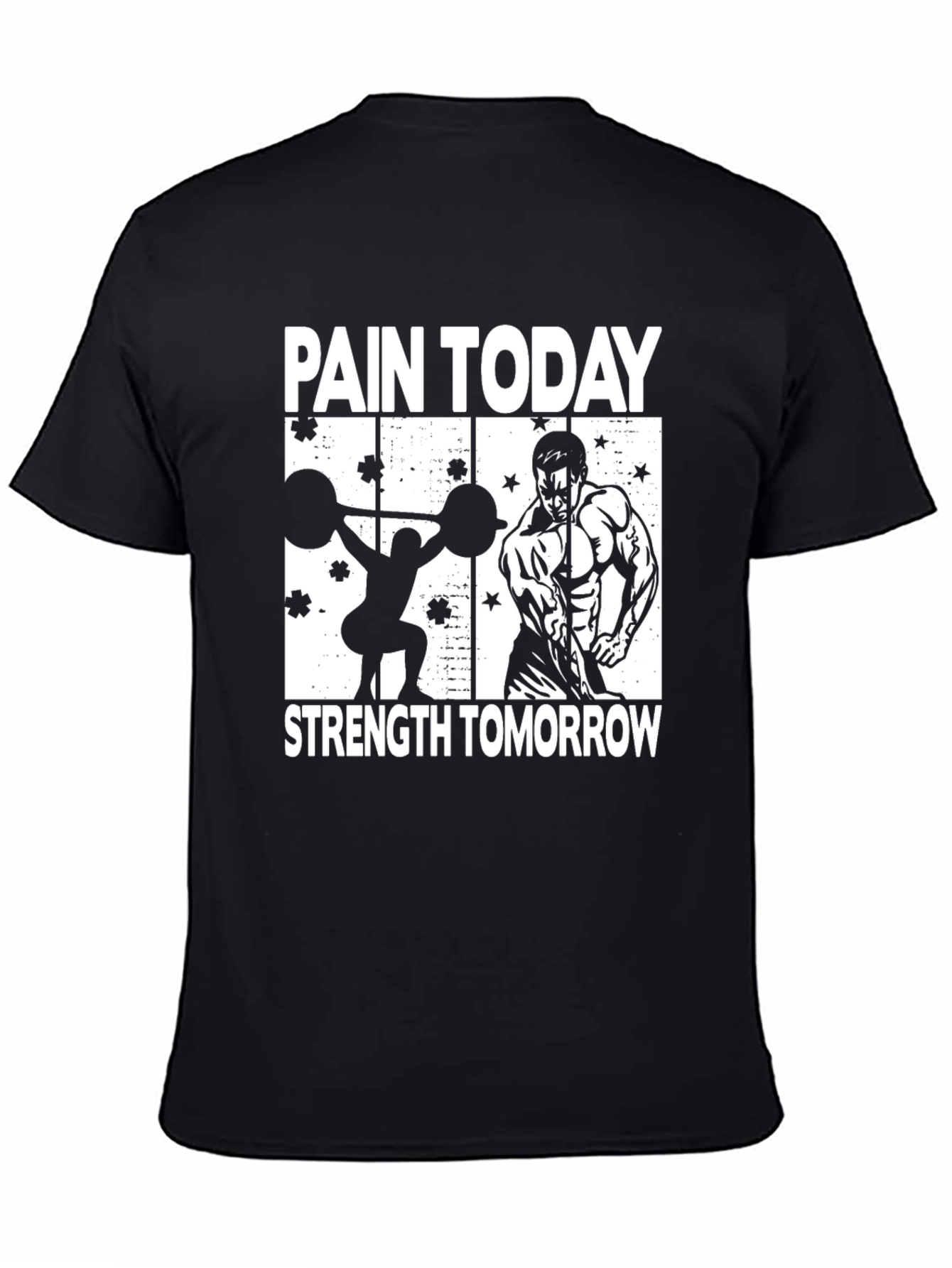 Pain Today Strength Tomorrow T-Shirt
