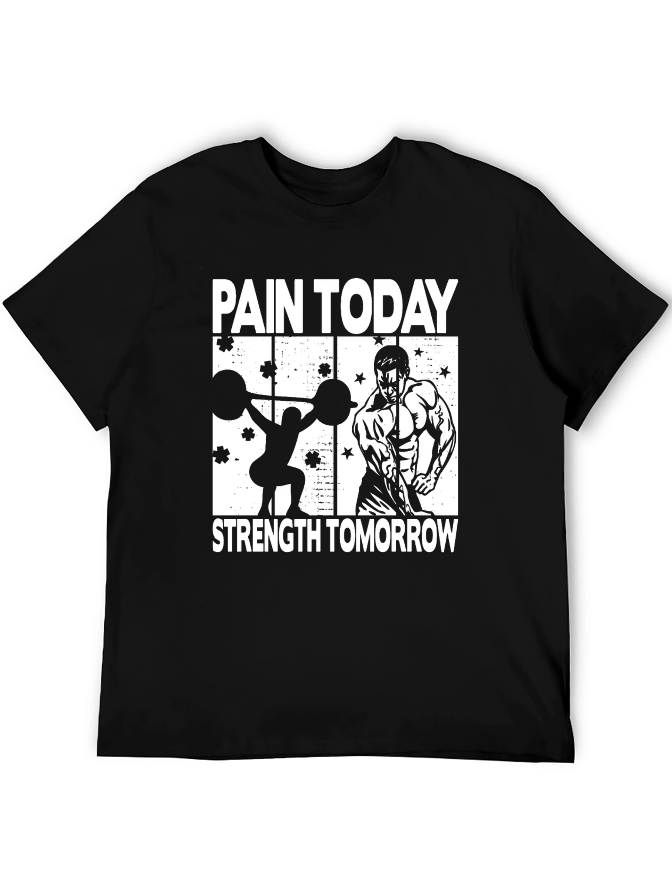 Pain Today Strength Tomorrow T-Shirt