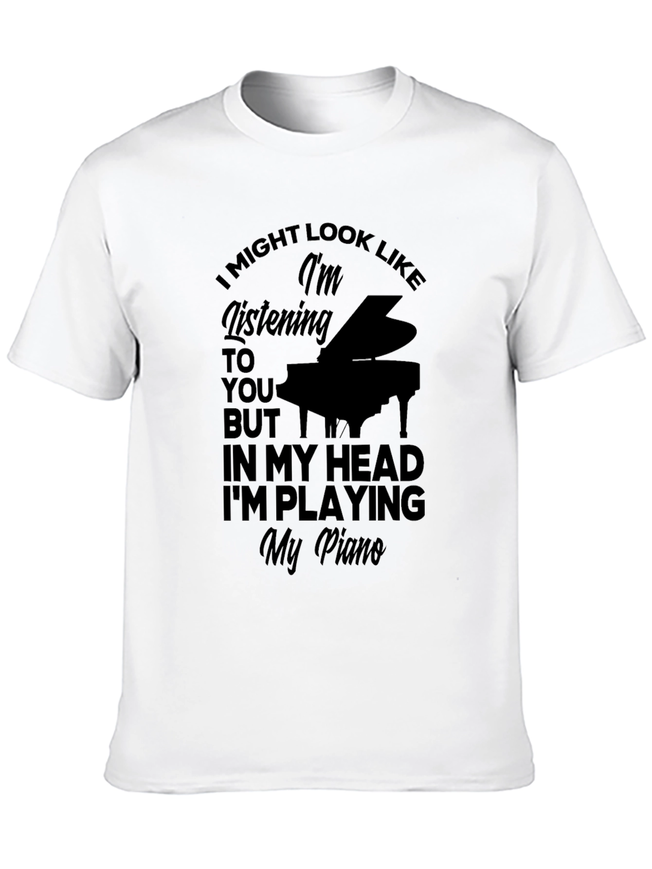 Im Playing My Piano T-Shirt