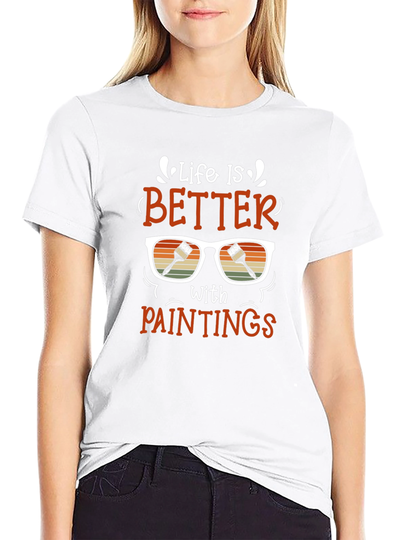 Life Is Better With Paintings Graphic T-Shirt