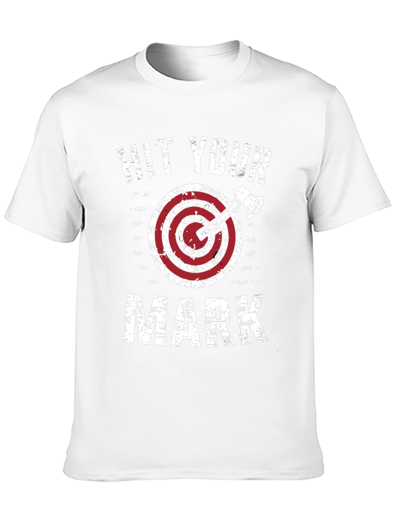 Hit Your Mark T-Shirt Axe Throwing Design