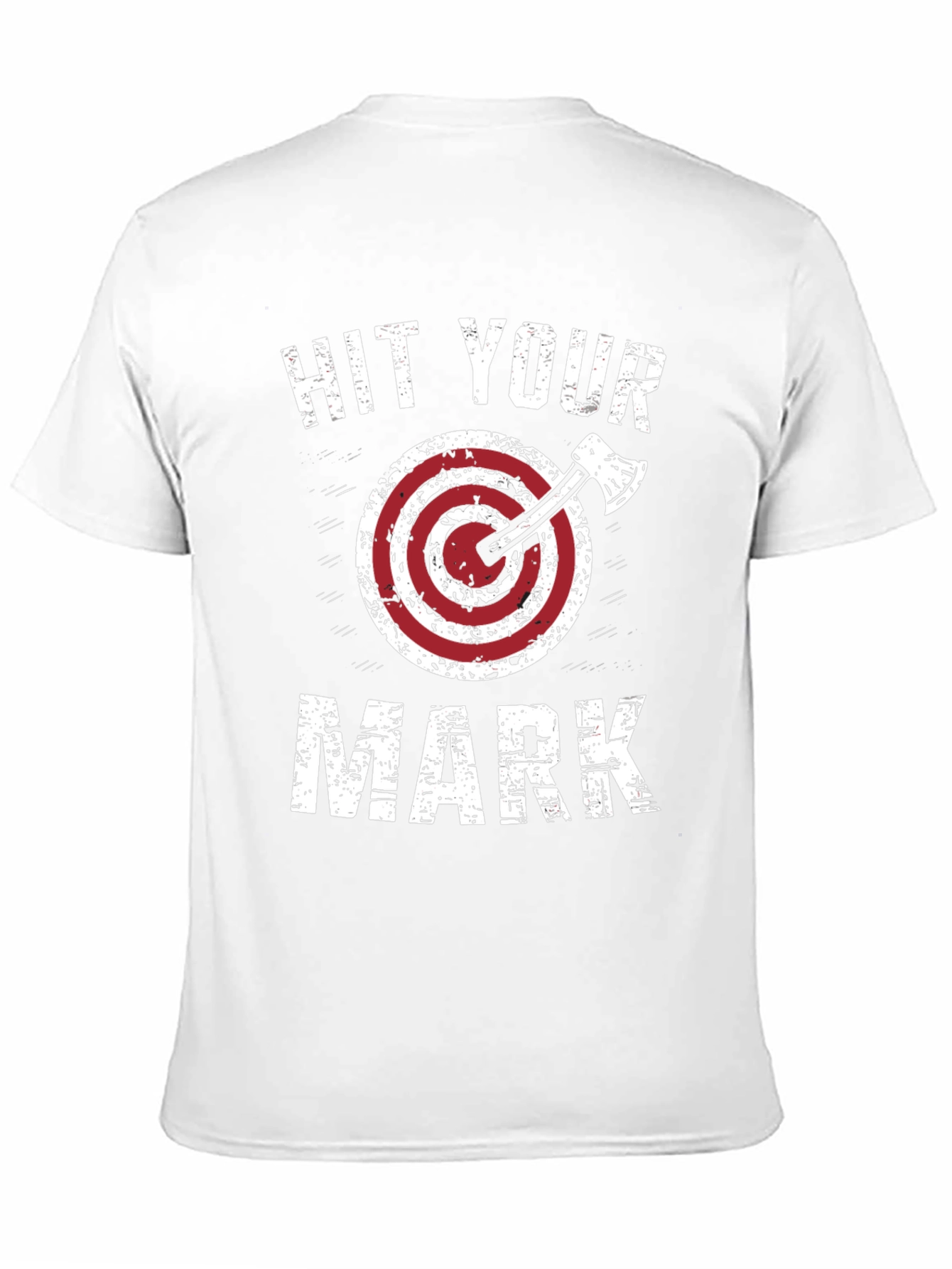 Hit Your Mark T-Shirt Axe Throwing Design