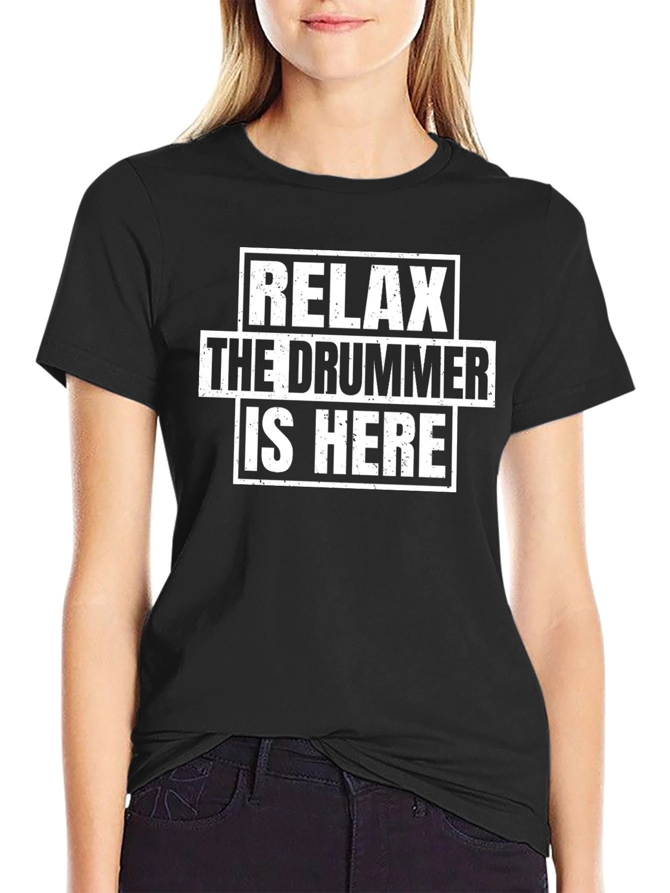Relax The Drummer is Here T-Shirt