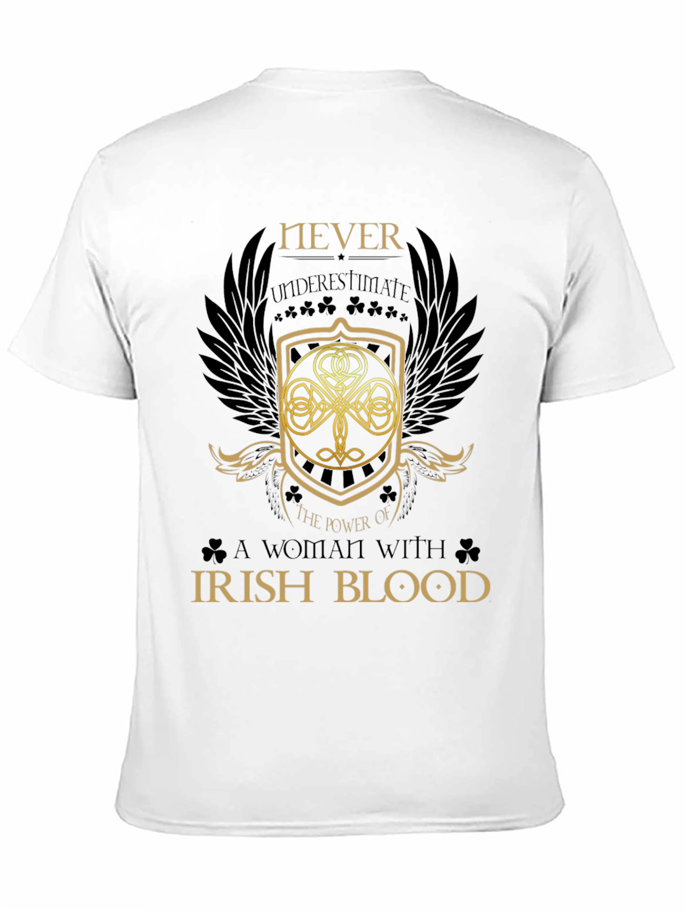 Irish Blood T-Shirt - Never Underestimate