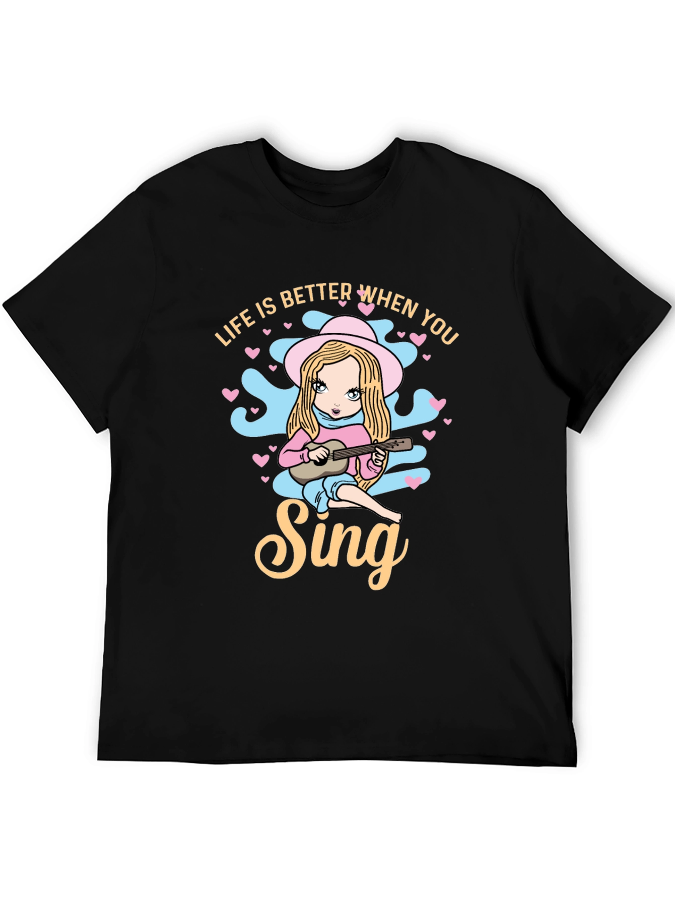 Life Is Better When You Sing Black T-Shirt