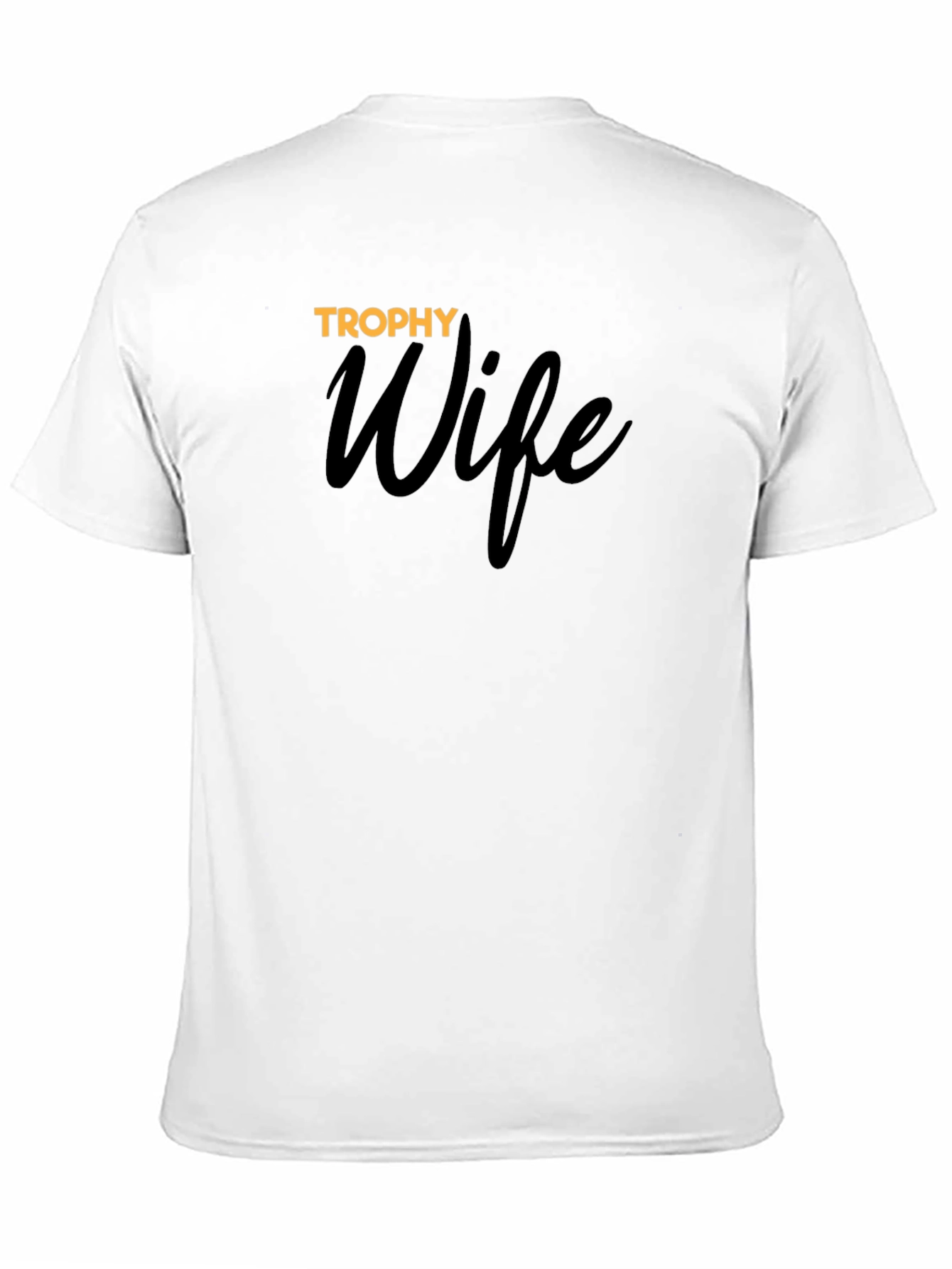 Trophy Wife Graphic T-Shirt - Black Cotton Tee
