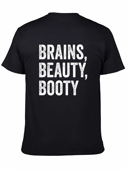 Brains Beauty Booty T-Shirt - Funny Graphic Tee for Women