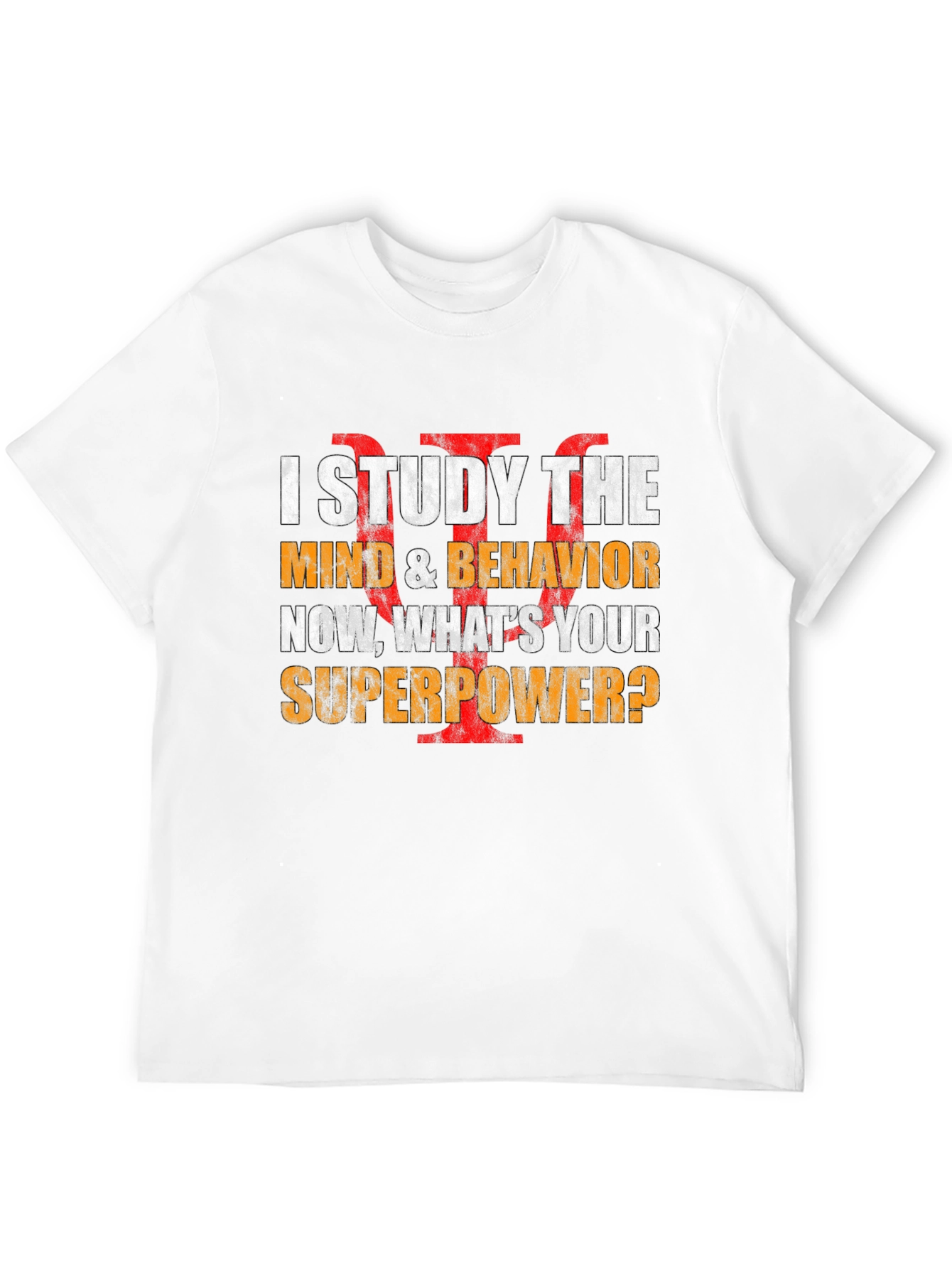 I Study the Mind T-Shirt - Psychology Superpower Tee