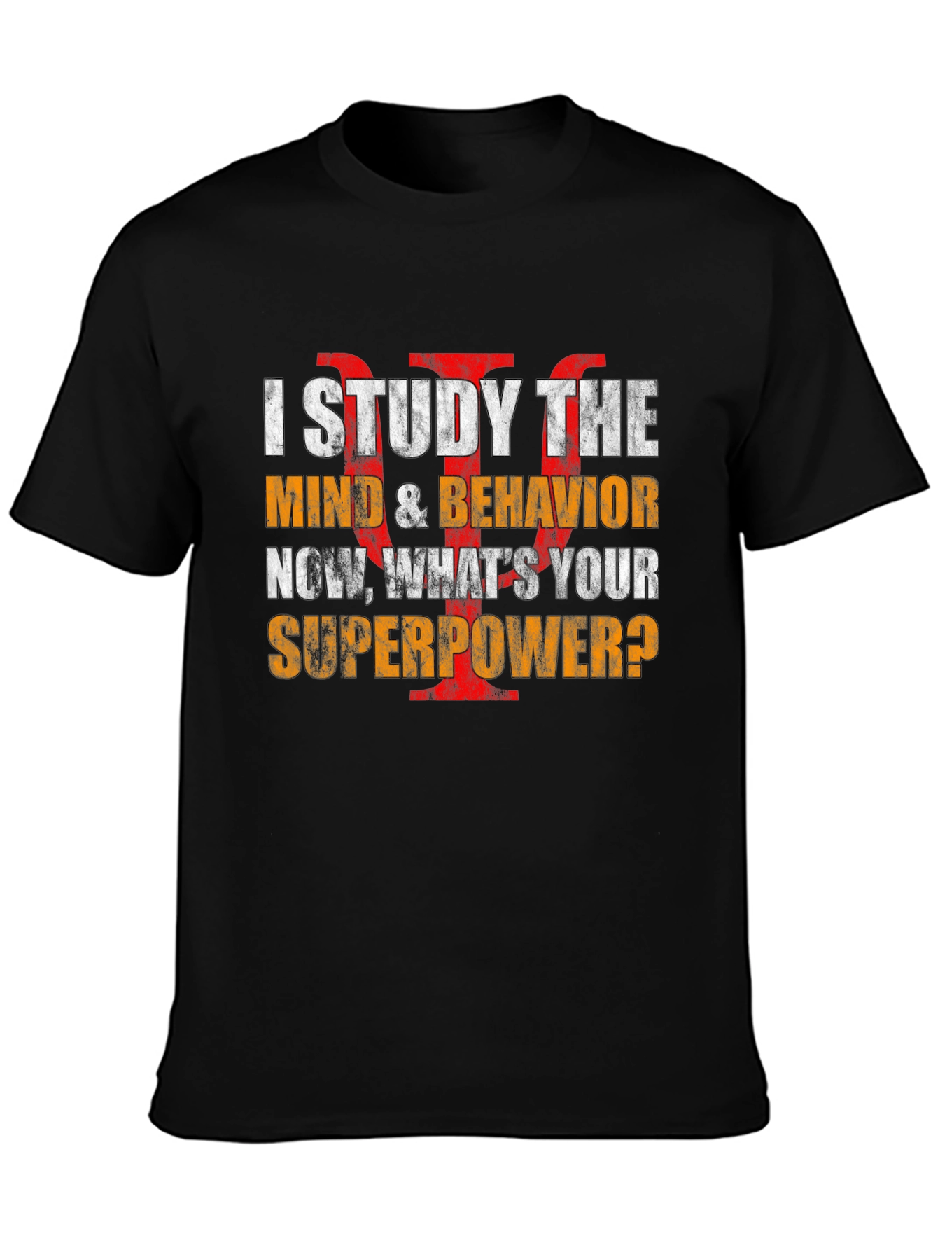 I Study the Mind T-Shirt - Psychology Superpower Tee