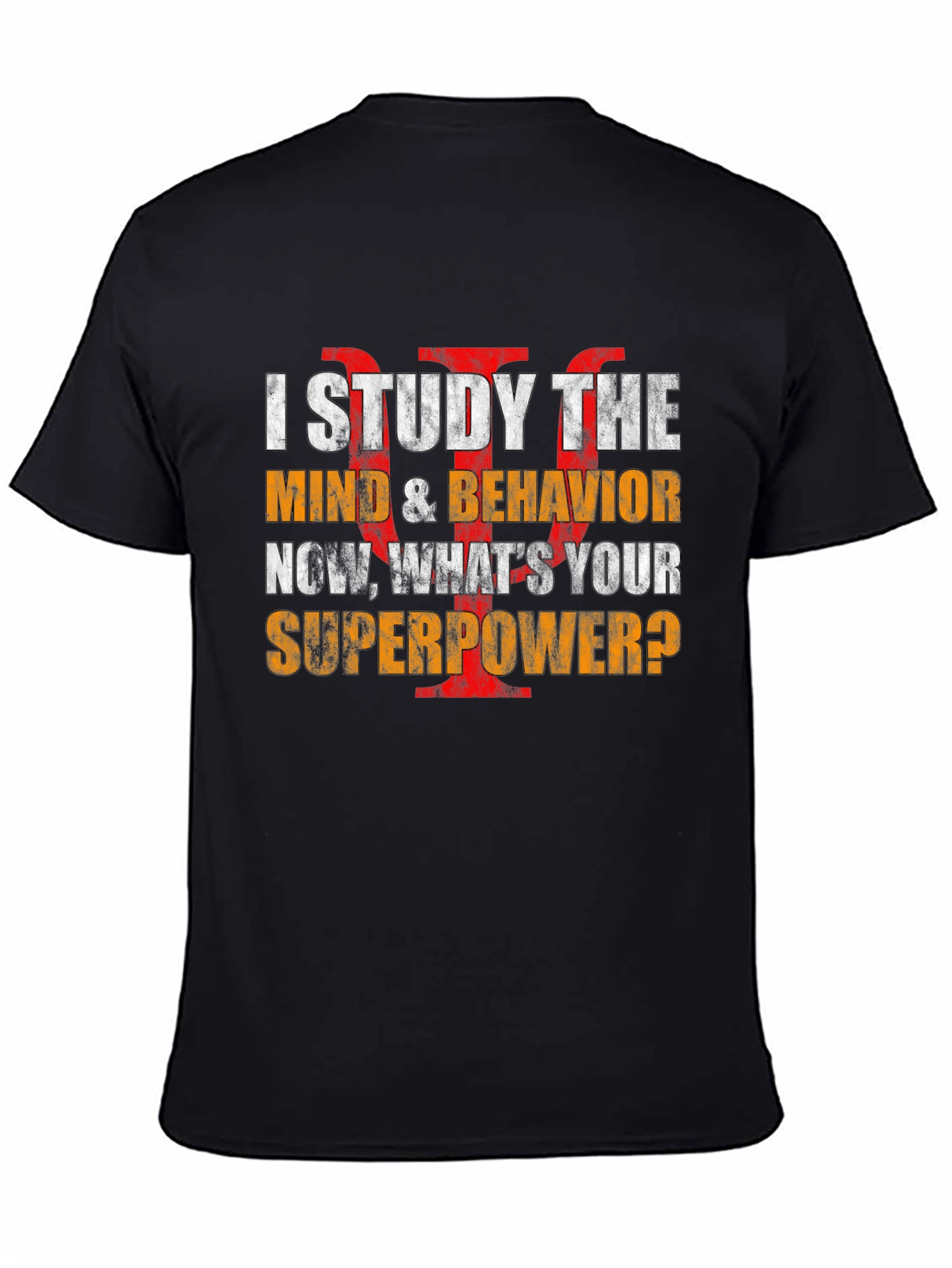 I Study the Mind T-Shirt - Psychology Superpower Tee