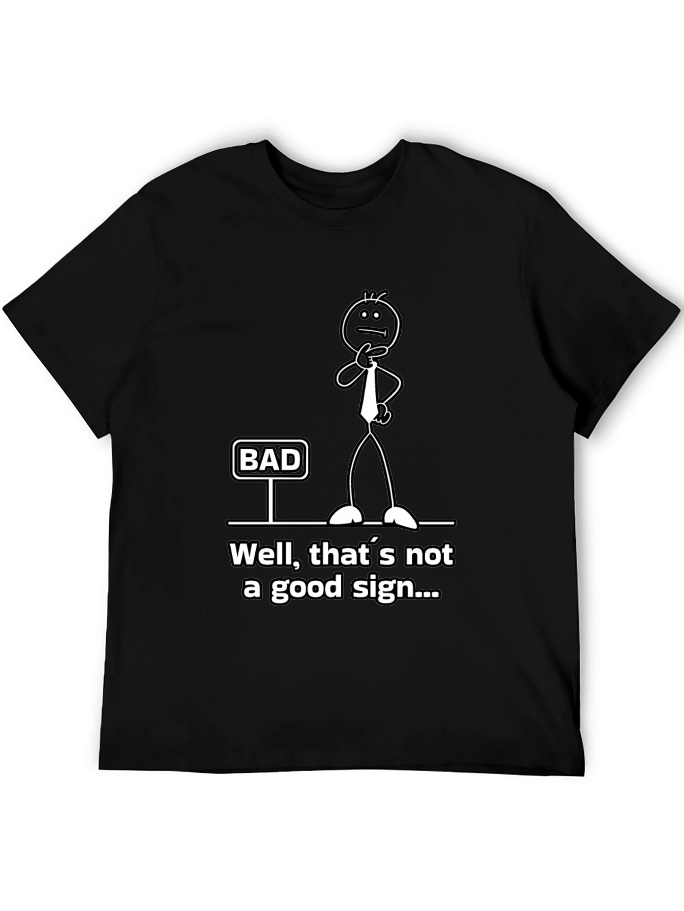 Humorous Bad Sign Graphic Tee