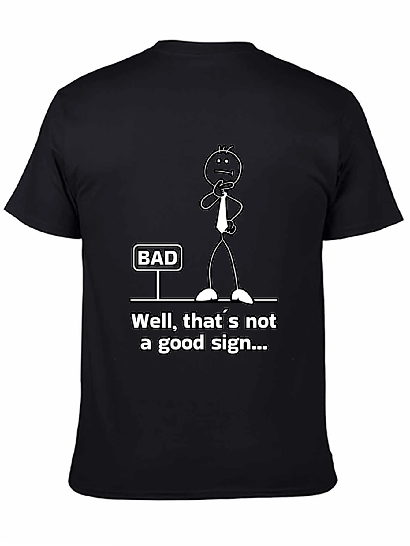 Humorous Bad Sign Graphic Tee