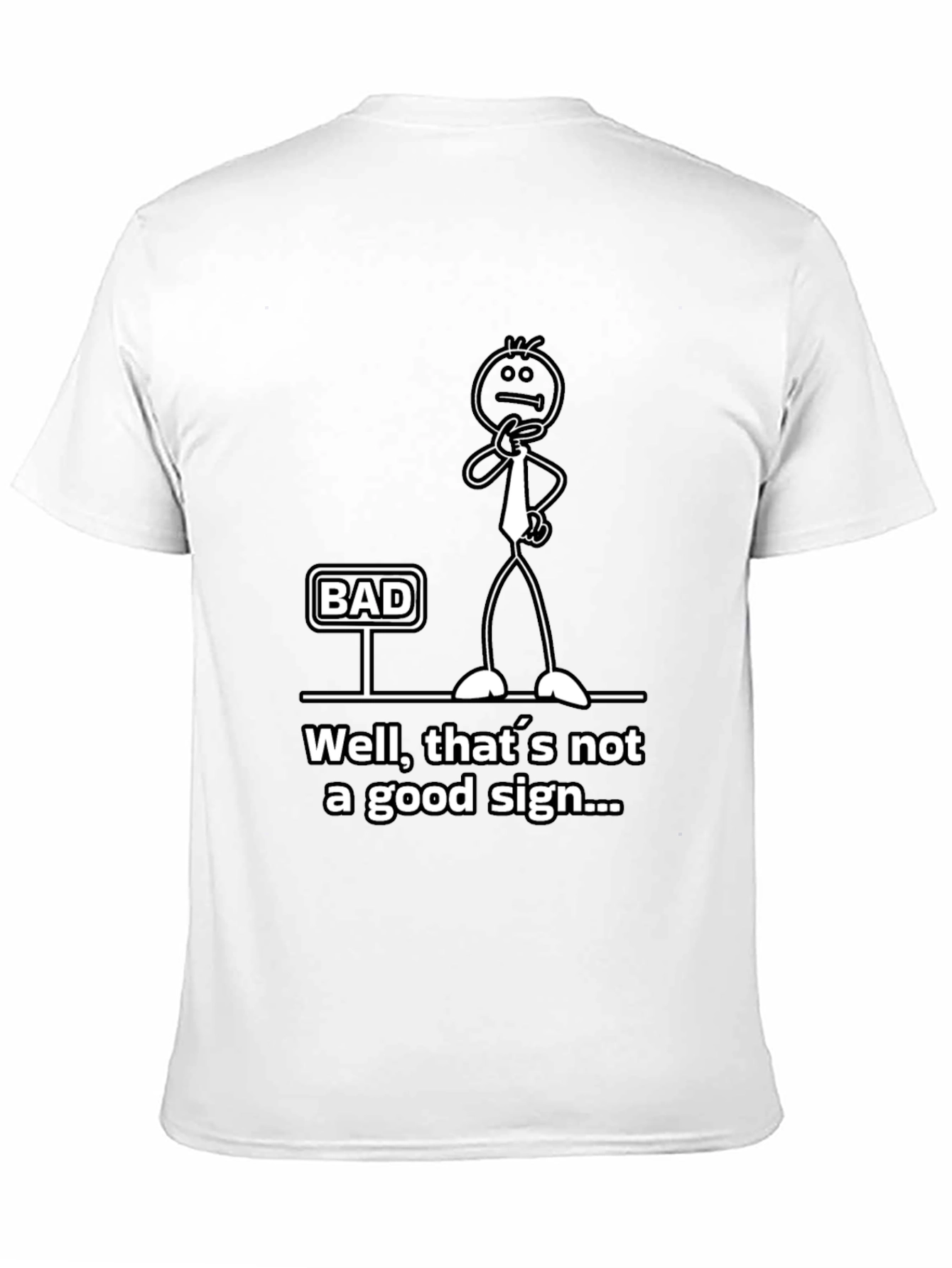 Humorous Bad Sign Graphic Tee
