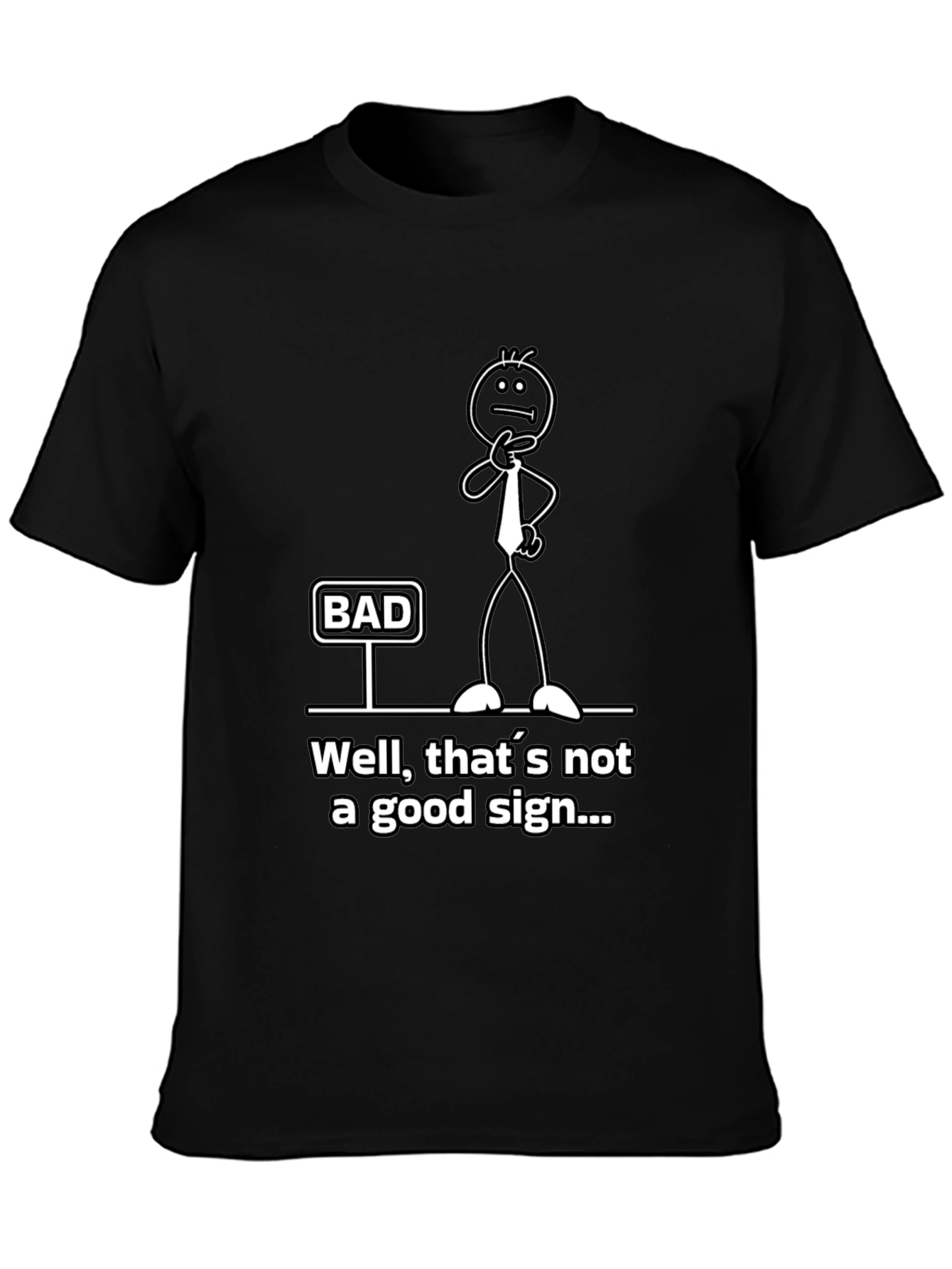 Humorous Bad Sign Graphic Tee