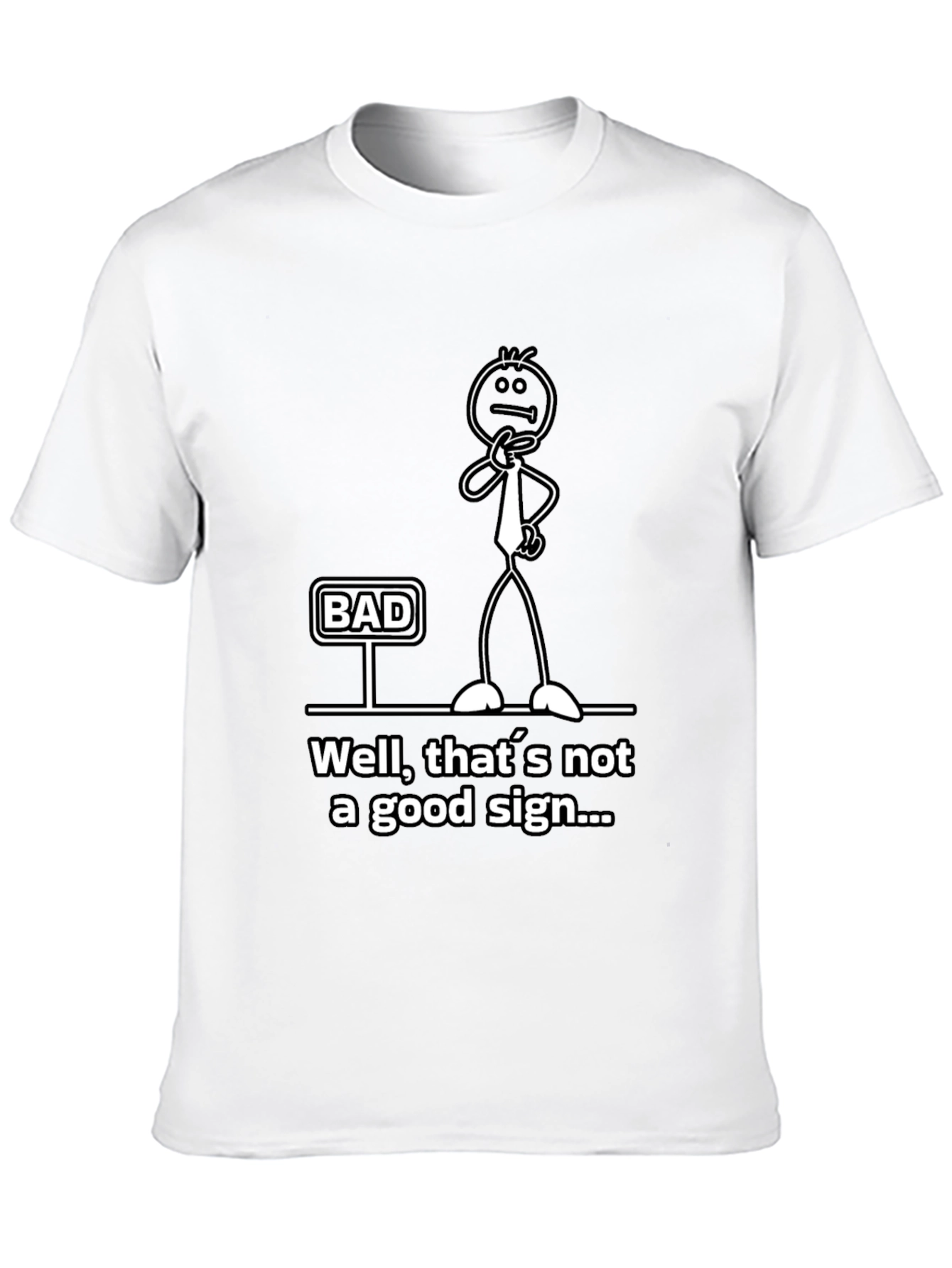 Humorous Bad Sign Graphic Tee